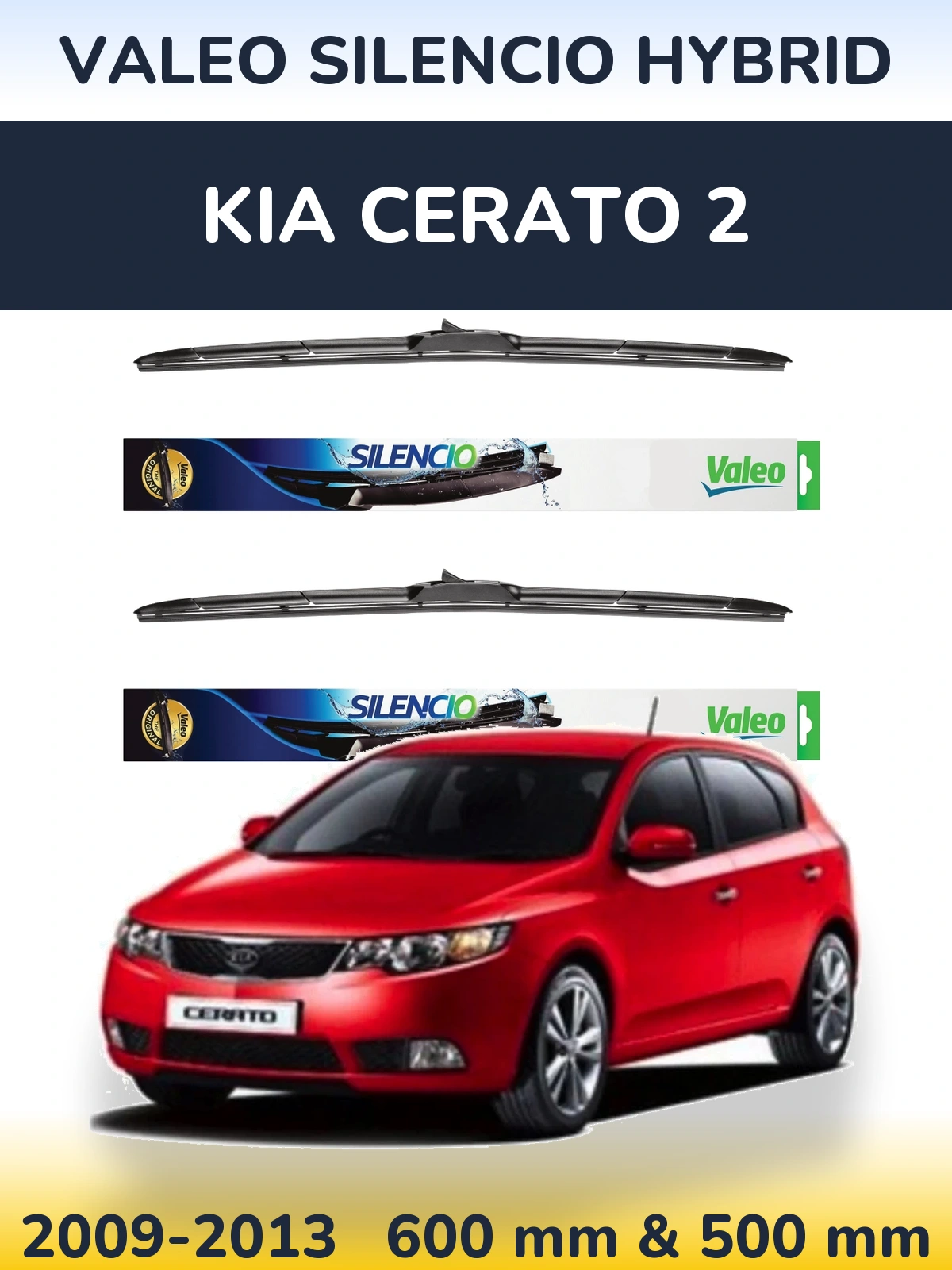 Sada předních stěračů Valeo Silencio Hybrid 600 a 500 mm pro KIA Cerato 2 2009-2013