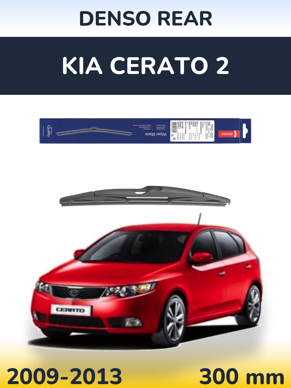 Zadní stěrač Denso Rear 310 mm pro KIA Cerato 2 2009-2013