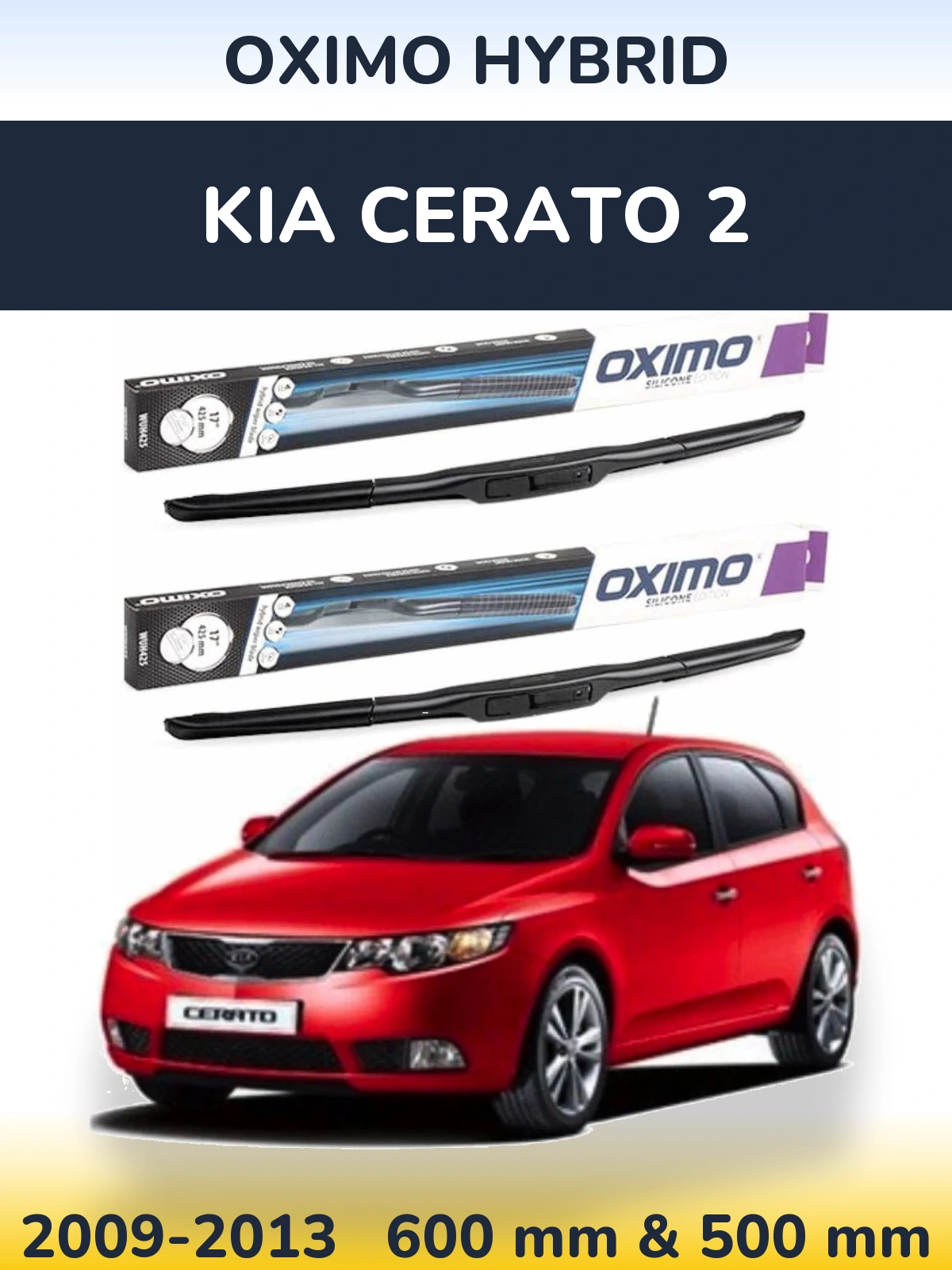 Sada předních stěračů Oximo Hybrid 600 a 500 mm pro KIA Cerato 2 2009-2013