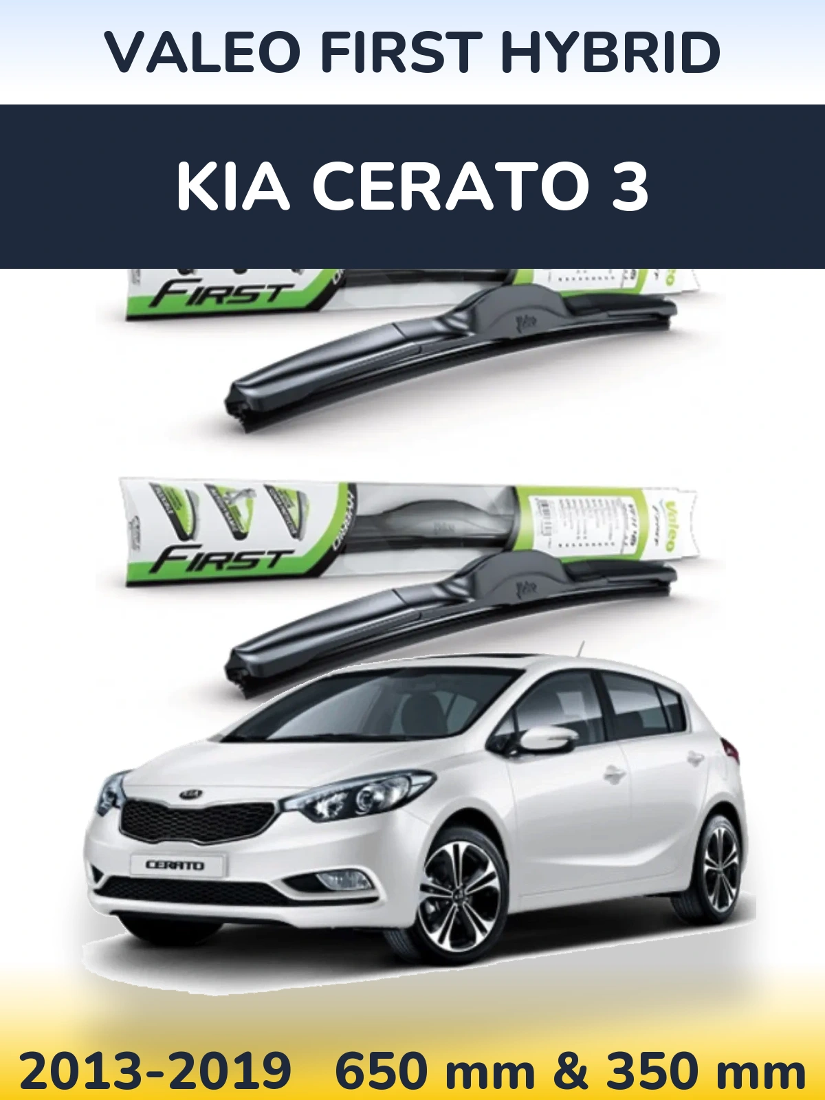 Sada předních stěračů Valeo First Hybrid 650 a 350 mm pro KIA Cerato 3 2013-2019