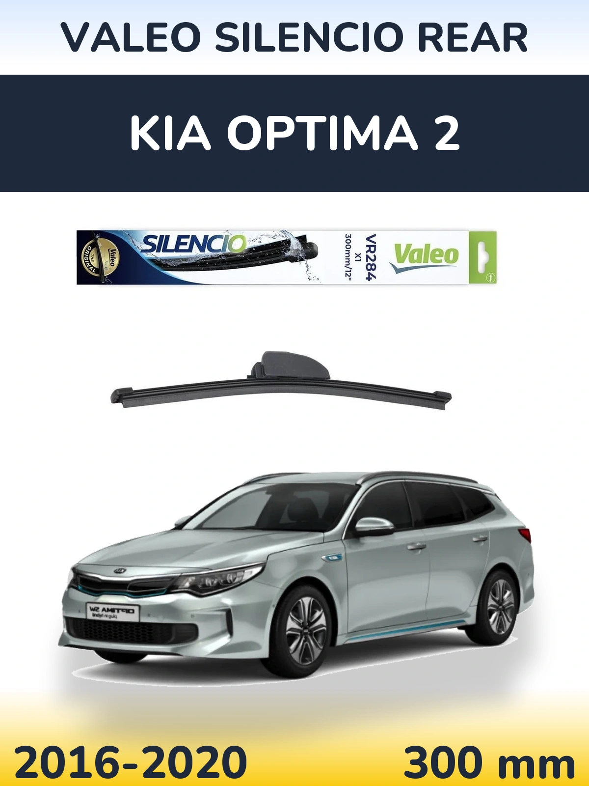 Zadní stěrač Valeo Silencio Rear 300 mm pro KIA Optima 2 2016-2020