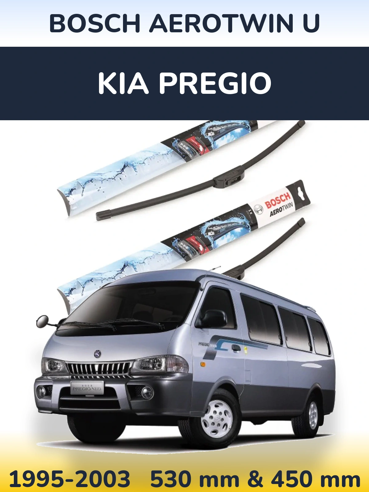 Sada předních stěračů BOSCH AeroTwin U 530 a 450 mm pro KIA Pregio 1995-2003