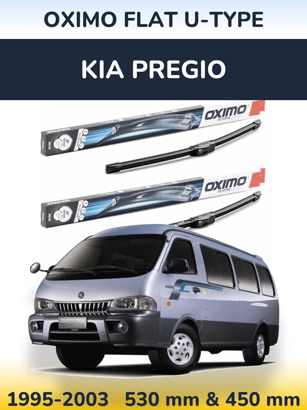 Sada předních stěračů Oximo Flat U-type 530 a 450 mm pro KIA Pregio 1995-2003