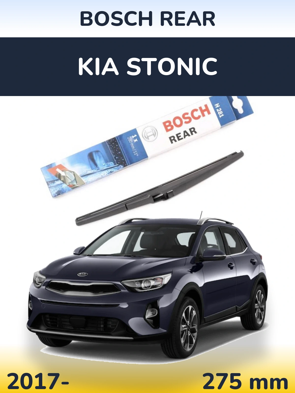 Zadní stěrač BOSCH Rear 280 mm pro KIA Stonic 2017-2026