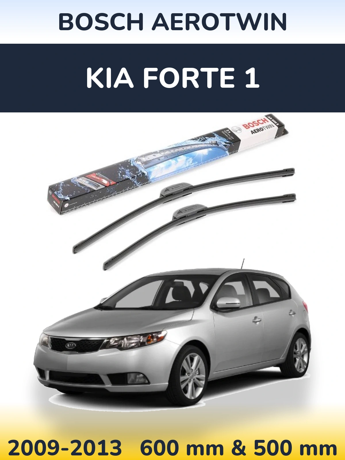 Sada předních stěračů BOSCH AeroTwin 600 a 500 mm pro KIA Forte 1 2009-2013