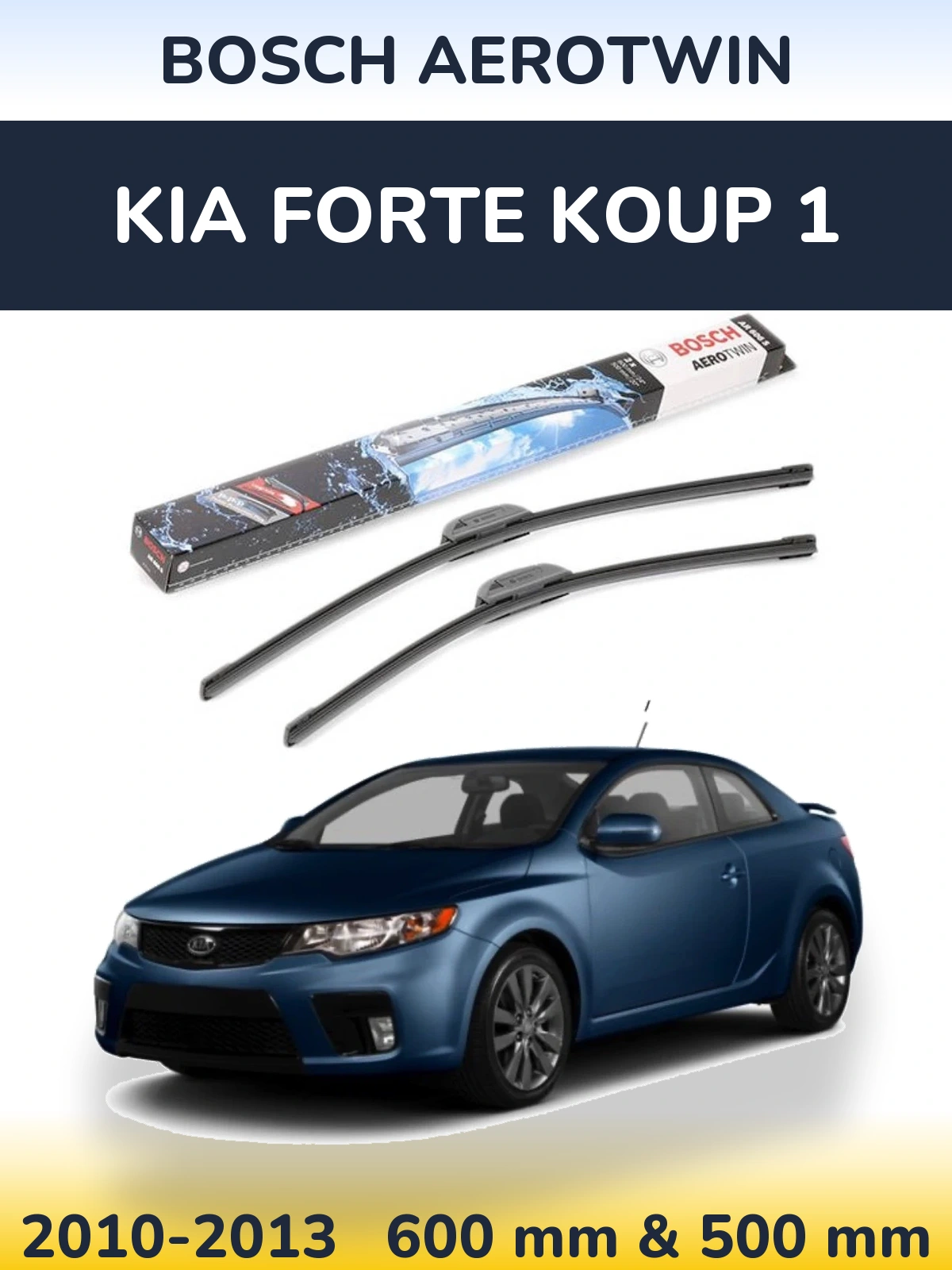 Sada předních stěračů BOSCH AeroTwin 600 a 500 mm pro KIA Forte Koup 1 2010-2013