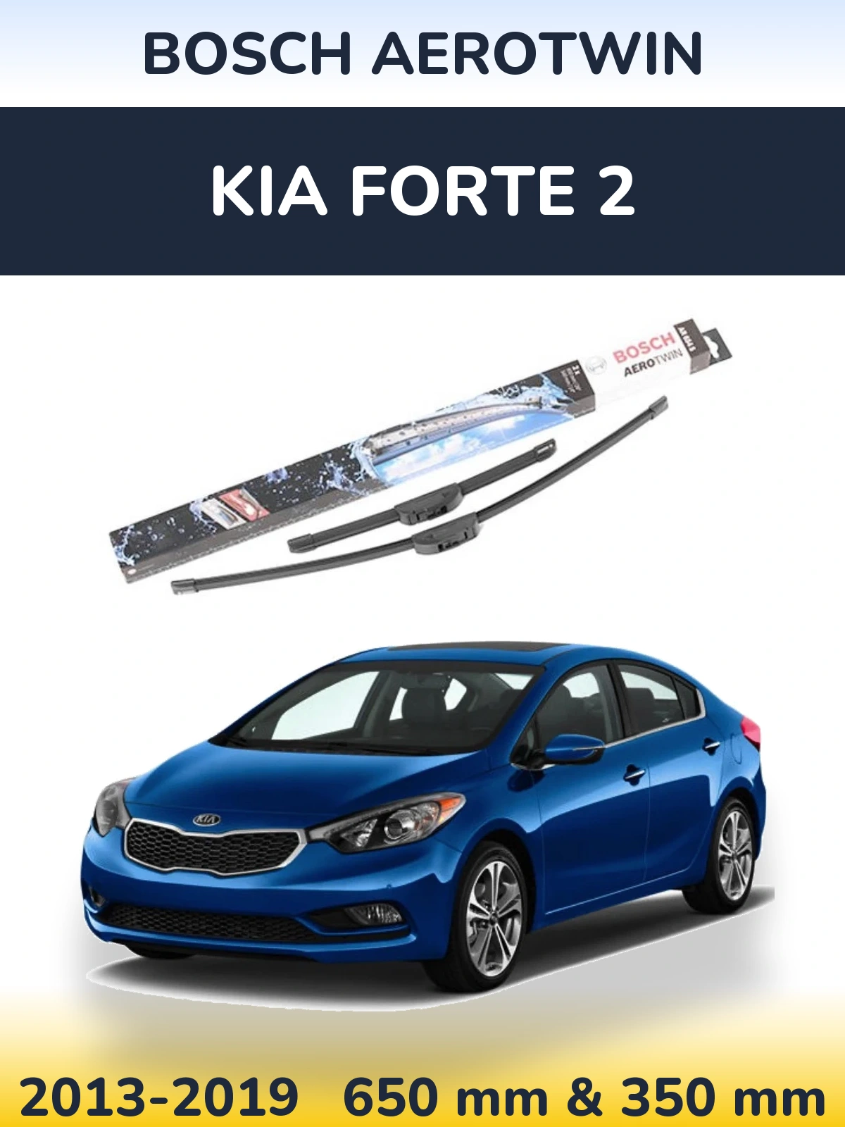Комплект передніх щіток BOSCH AeroTwin 650 & 350 мм для KIA Forte 2 2013-2019