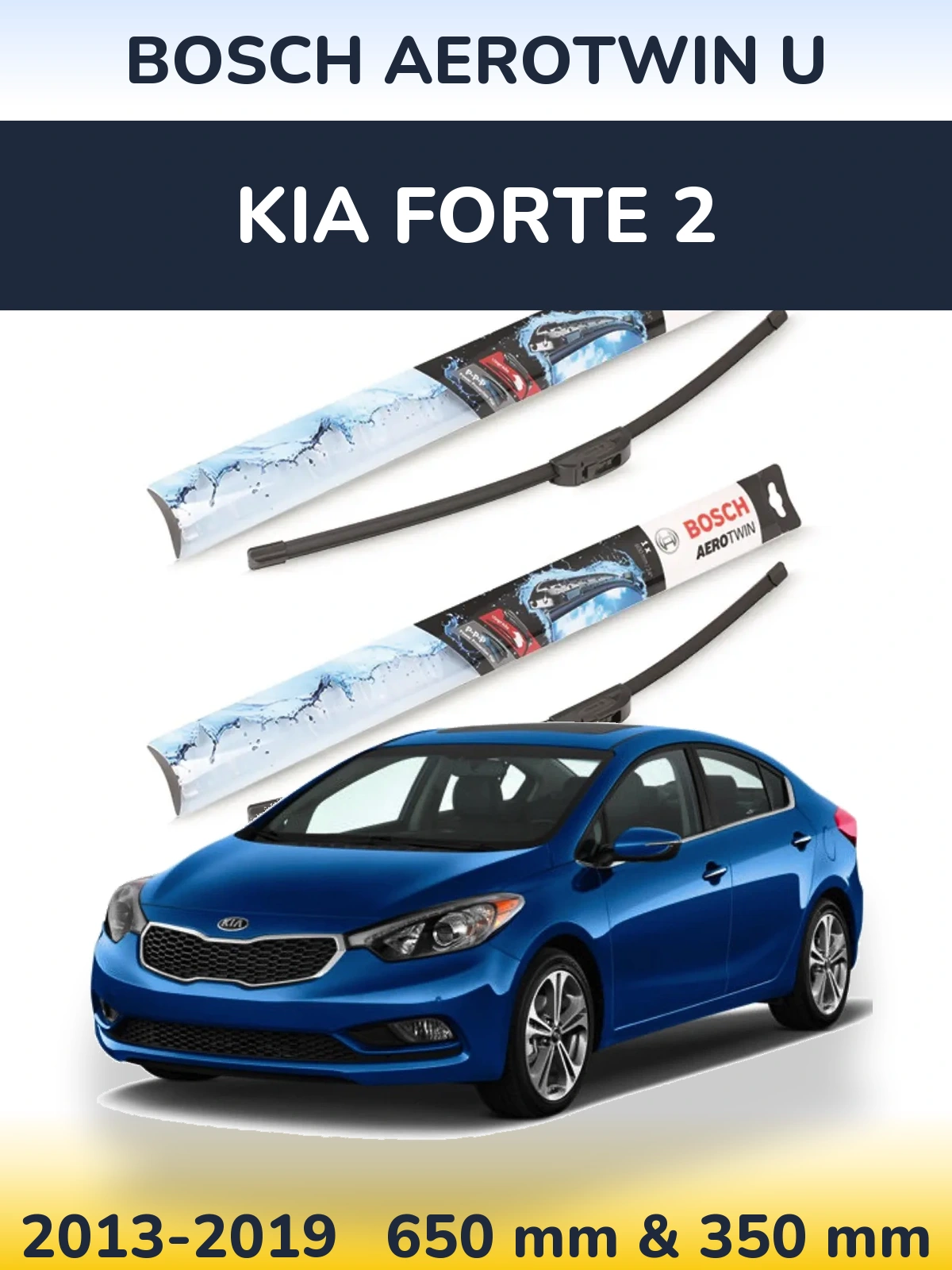 Sada předních stěračů BOSCH AeroTwin U 650 a 350 mm pro KIA Forte 2 2013-2019