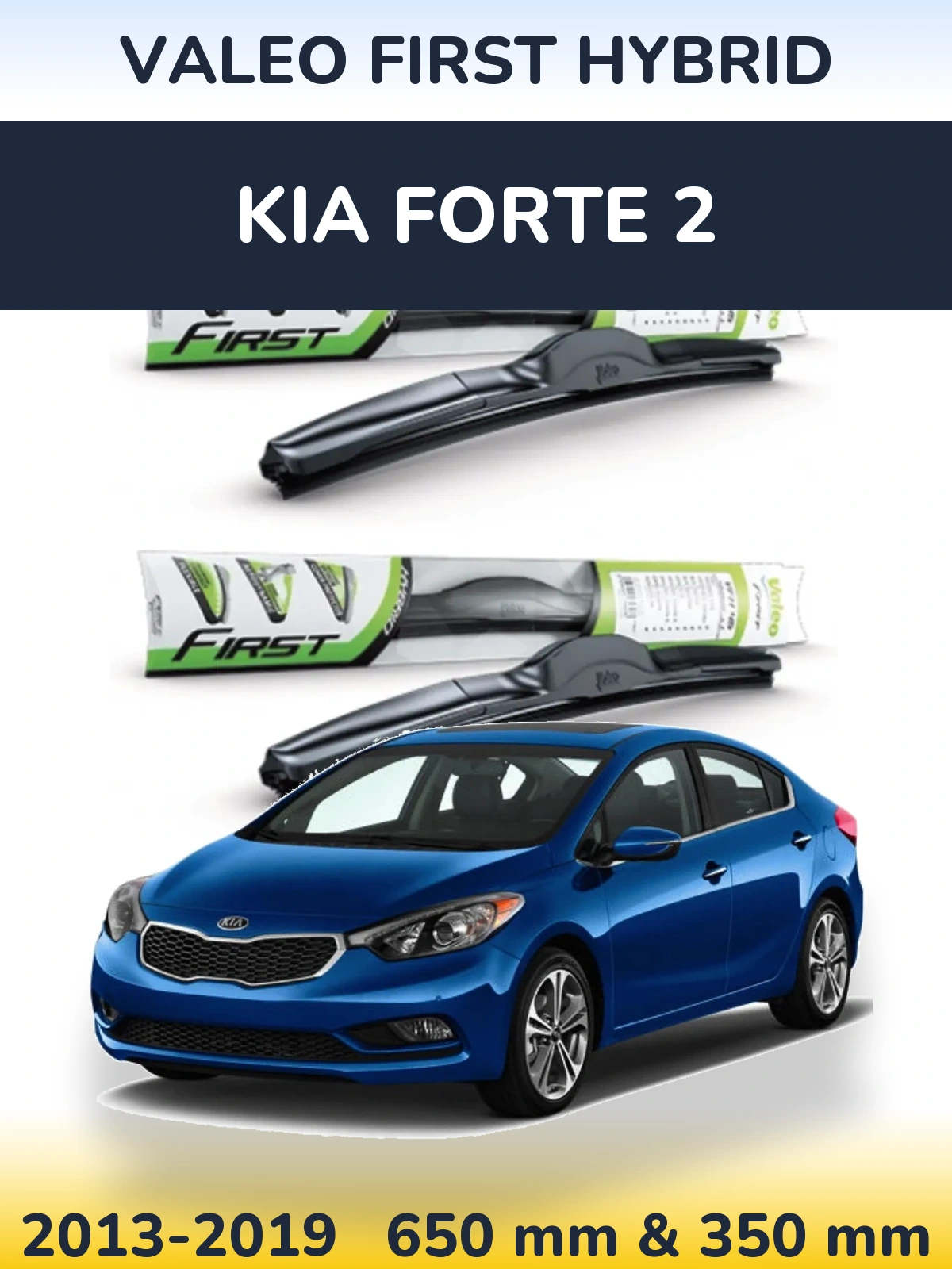 Sada předních stěračů Valeo First Hybrid 650 a 350 mm pro KIA Forte 2 2013-2019