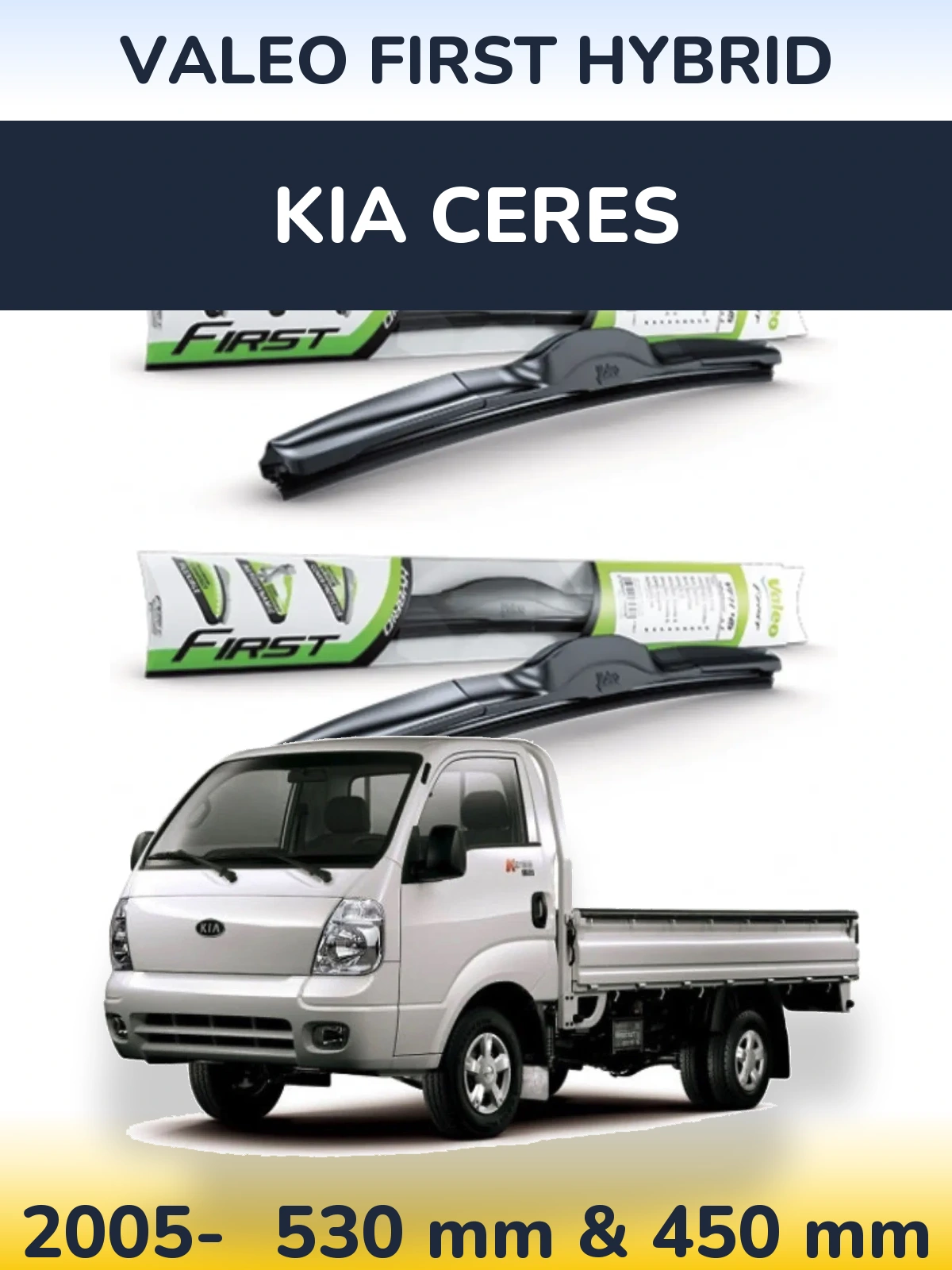 Sada předních stěračů Valeo First Hybrid 530 a 450 mm pro KIA Ceres 2005-2026