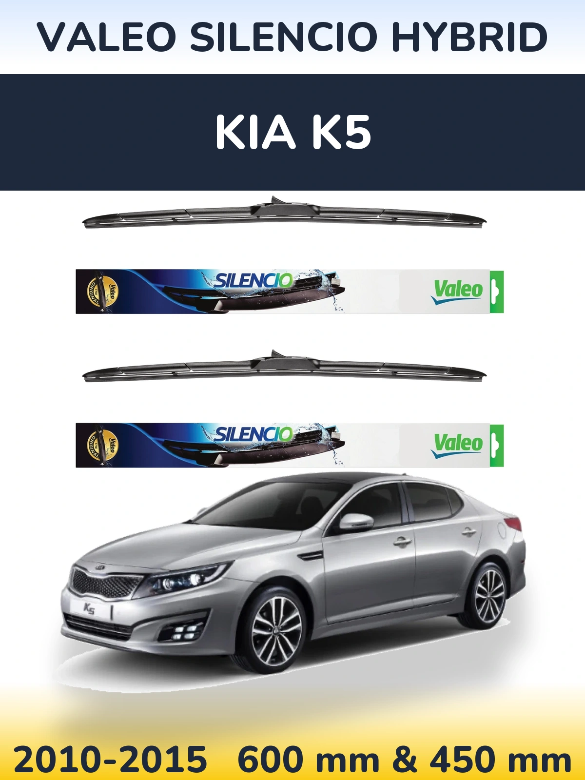 Sada předních stěračů Valeo Silencio Hybrid 600 a 450 mm pro KIA K5 2010-2015