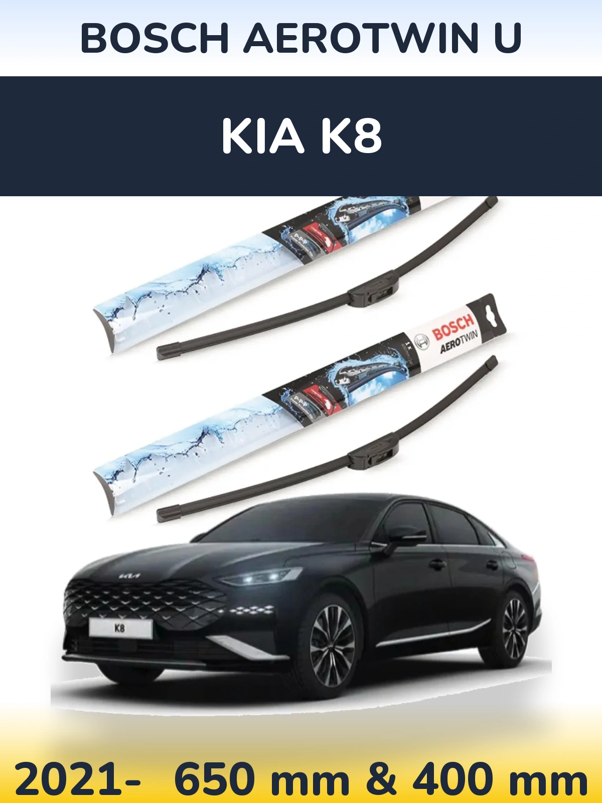 Sada předních stěračů BOSCH AeroTwin U 650 a 400 mm pro KIA K8 2021-2026