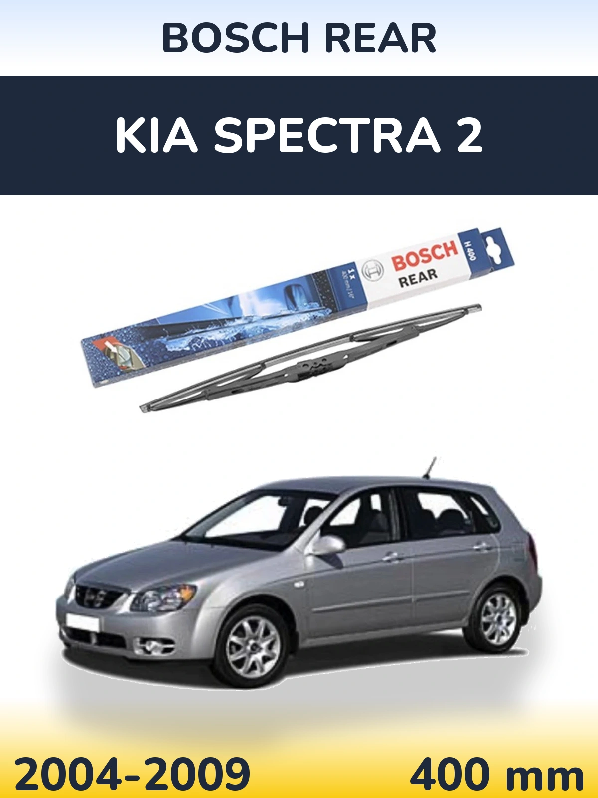Zadní stěrač BOSCH Rear 400 mm pro KIA Spectra 2 2004-2009