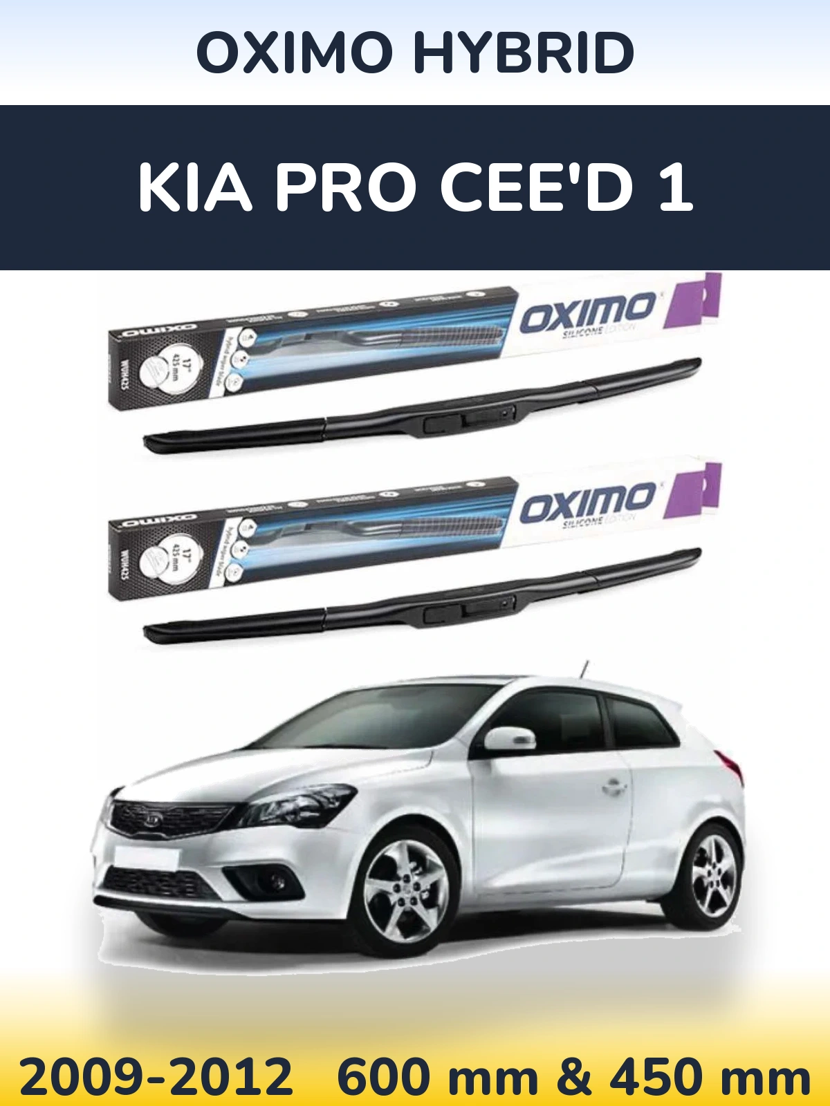 Sada předních stěračů Oximo Hybrid 600 a 450 mm pro KIA Pro Cee'd 1 2009-2012