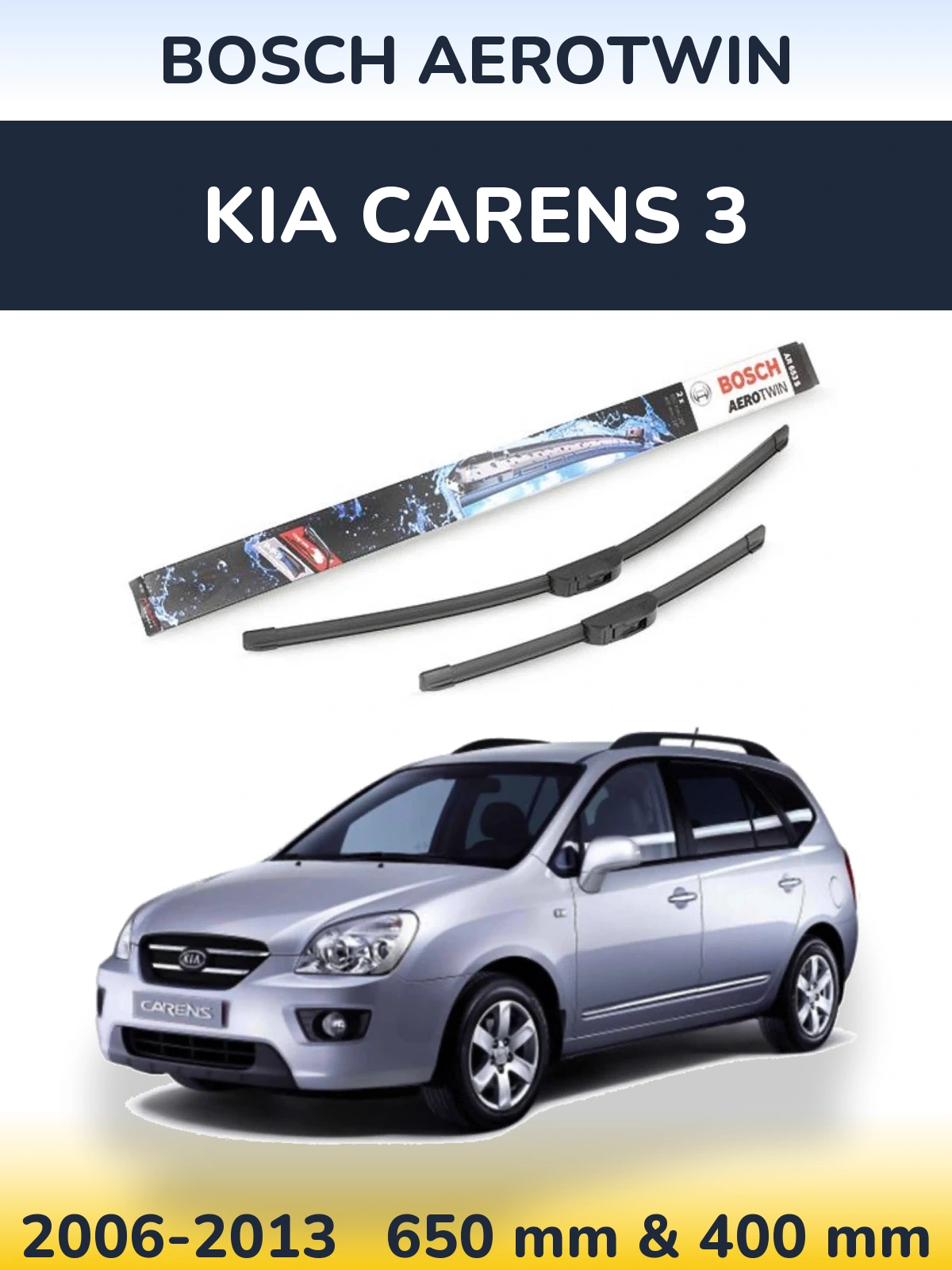 Комплект передніх щіток BOSCH AeroTwin 650 & 400 мм для KIA Carens 3 2006-2013