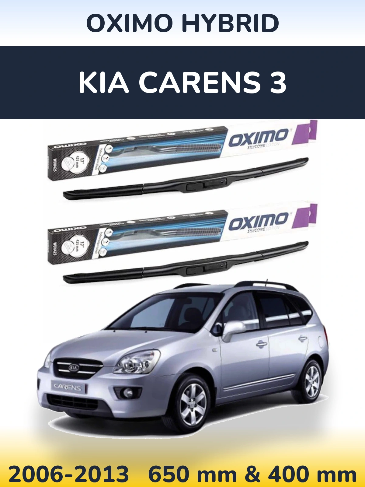 Sada předních stěračů Oximo Hybrid 650 a 400 mm pro KIA Carens 3 2006-2013