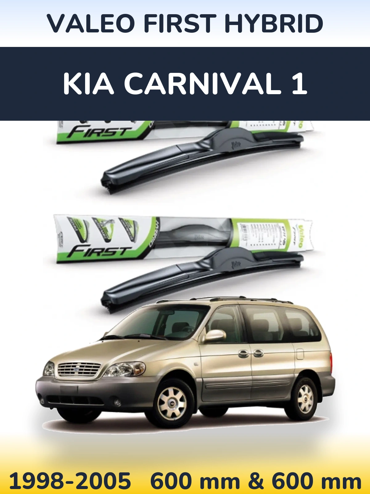Sada předních stěračů Valeo First Hybrid 600 a 600 mm pro KIA Carnival 1 1998-2005