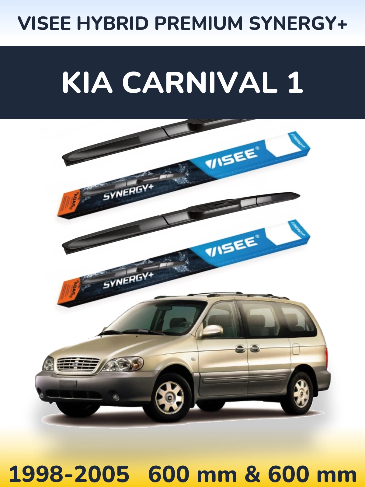 Комплект передніх щіток VISEE HYBRID PREMIUM SYNERGY+ 600 & 600 мм для KIA Carnival 1 1998-2005