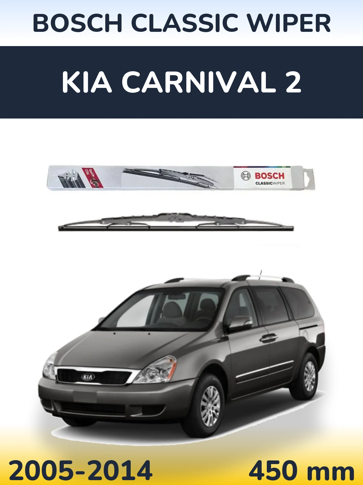 Zadní stěrač BOSCH Classic Wiper 450 mm pro KIA Carnival 2 2005-2014