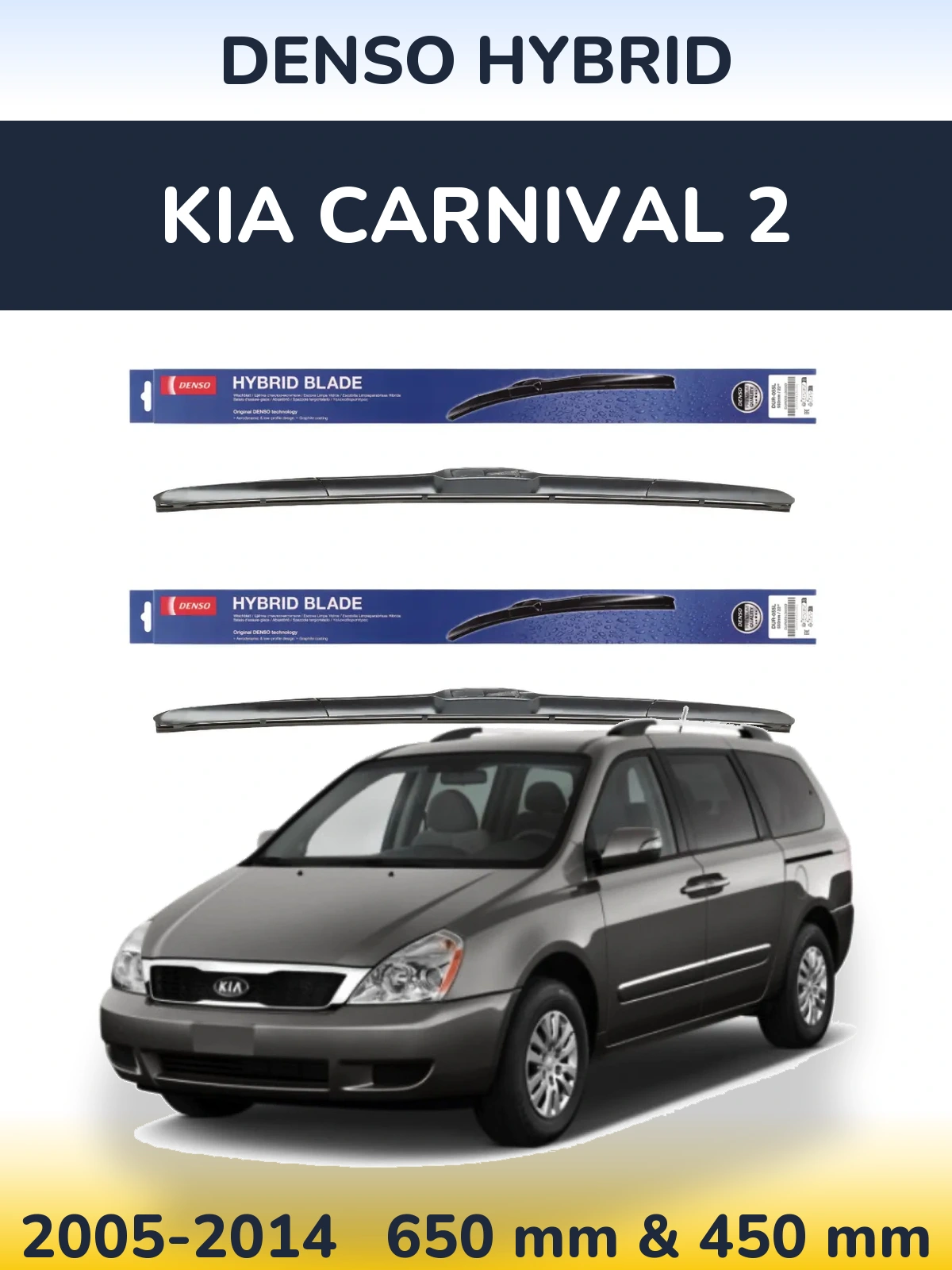 Sada předních stěračů Denso Hybrid 650 a 450 mm pro KIA Carnival 2 2005-2014
