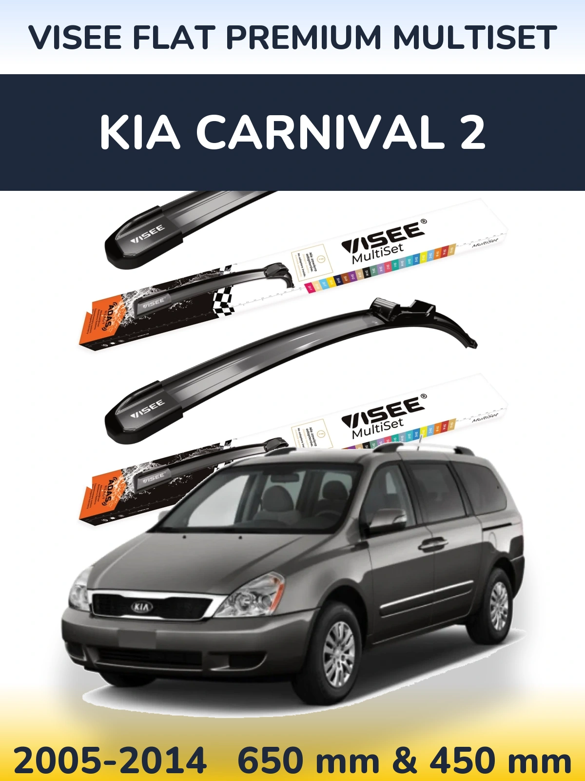 Sada předních stěračů VISEE FLAT PREMIUM MultiSet 650 a 450 mm pro KIA Carnival 2 2005-2014
