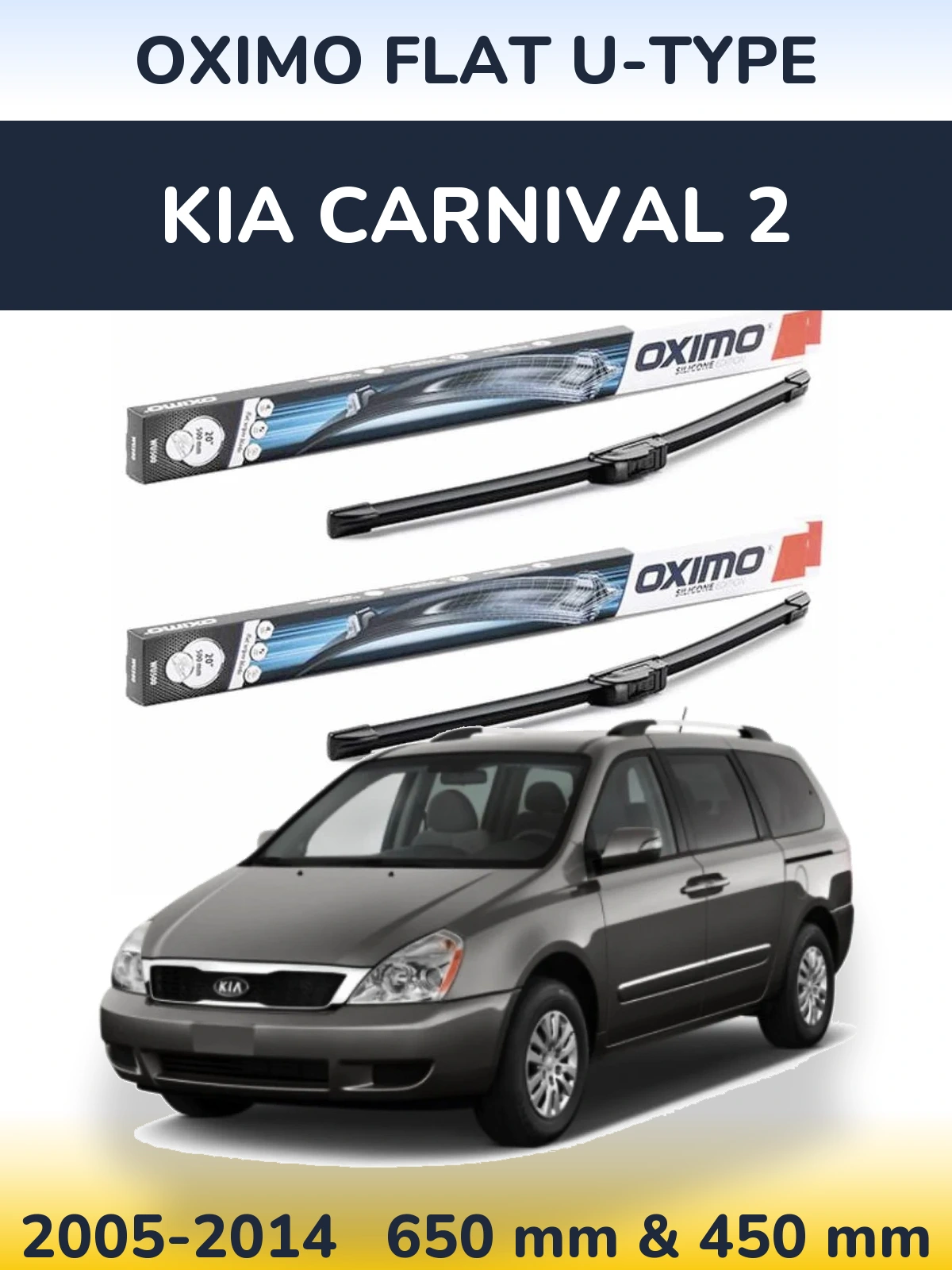 Sada předních stěračů Oximo Flat U-type 650 a 450 mm pro KIA Carnival 2 2005-2014