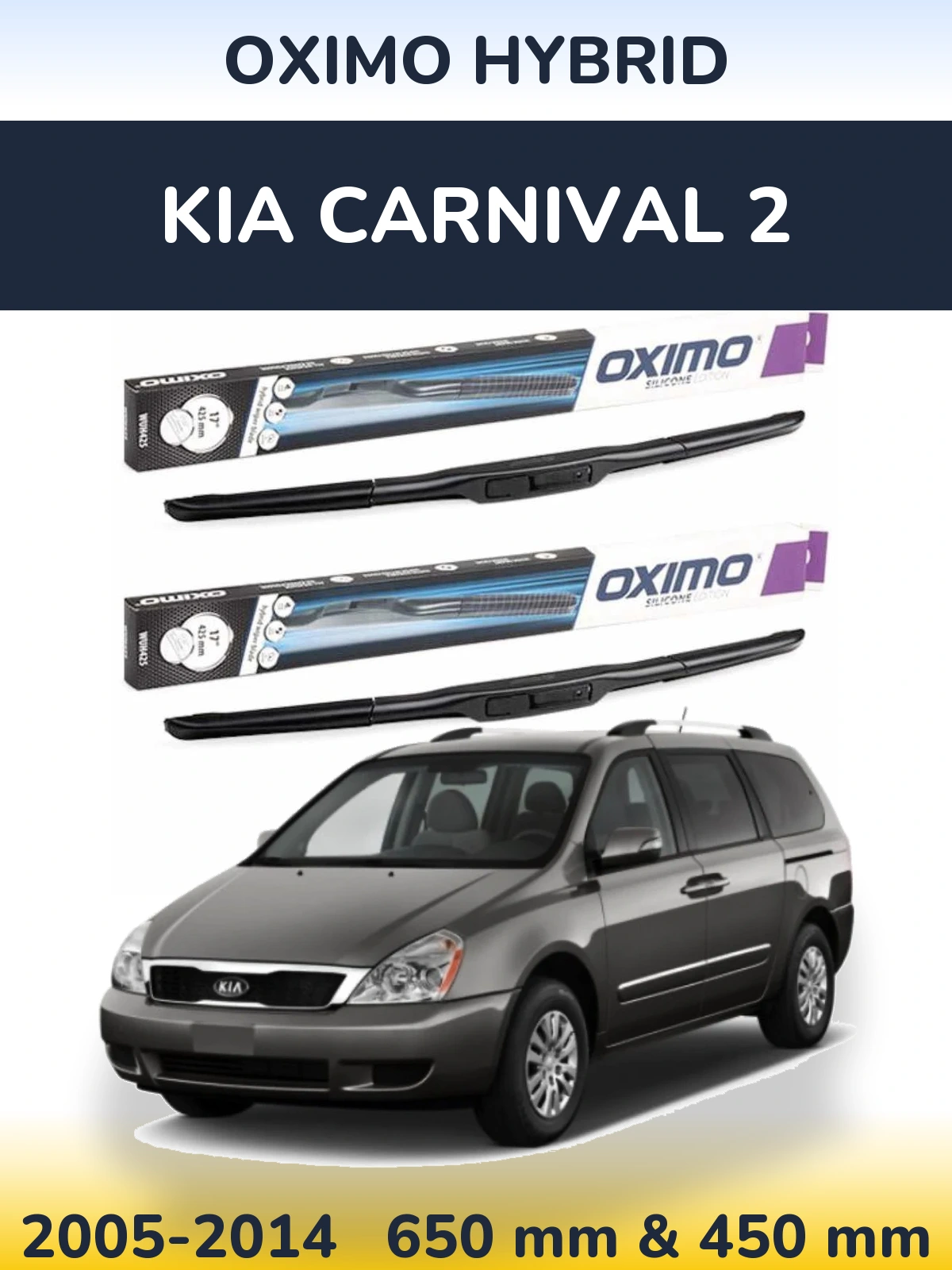 Sada předních stěračů Oximo Hybrid 650 a 450 mm pro KIA Carnival 2 2005-2014