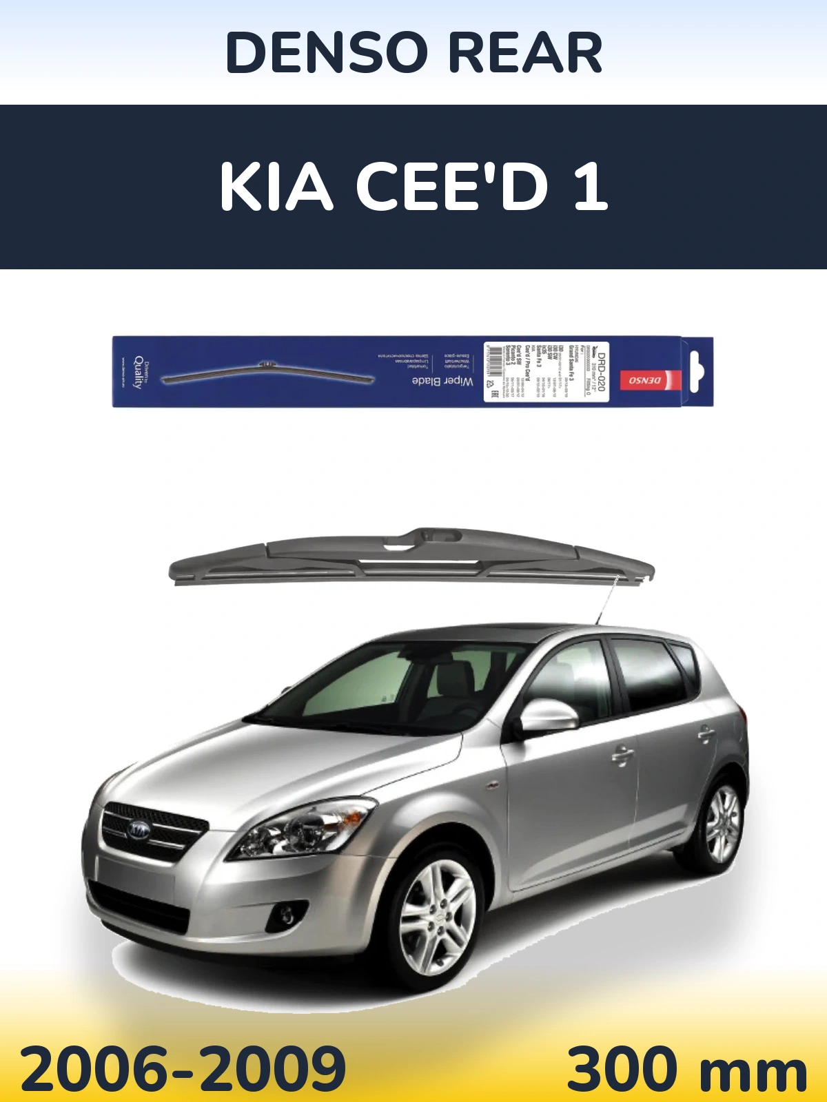 Zadní stěrač Denso Rear 310 mm pro KIA Cee'd 1 2006-2009