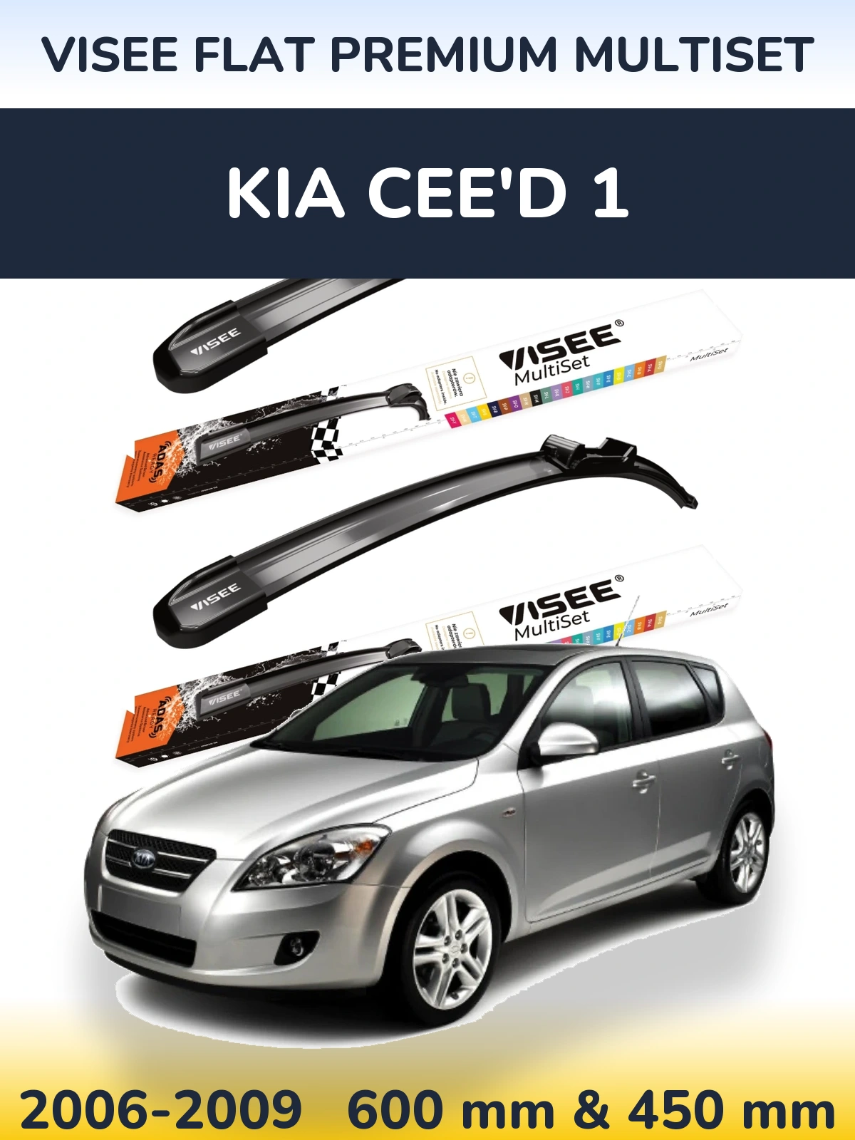 Sada předních stěračů VISEE FLAT PREMIUM MultiSet 600 a 450 mm pro KIA Cee'd 1 2006-2009