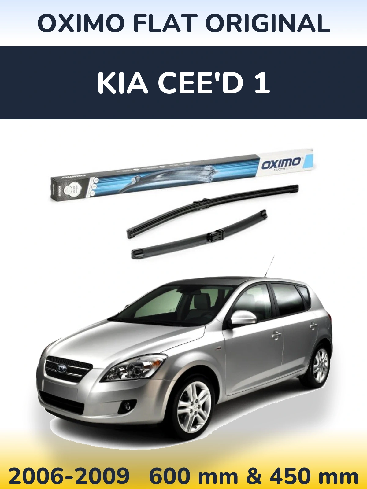 Sada předních stěračů Oximo Flat Original 600 a 450 mm pro KIA Cee'd 1 2006-2009