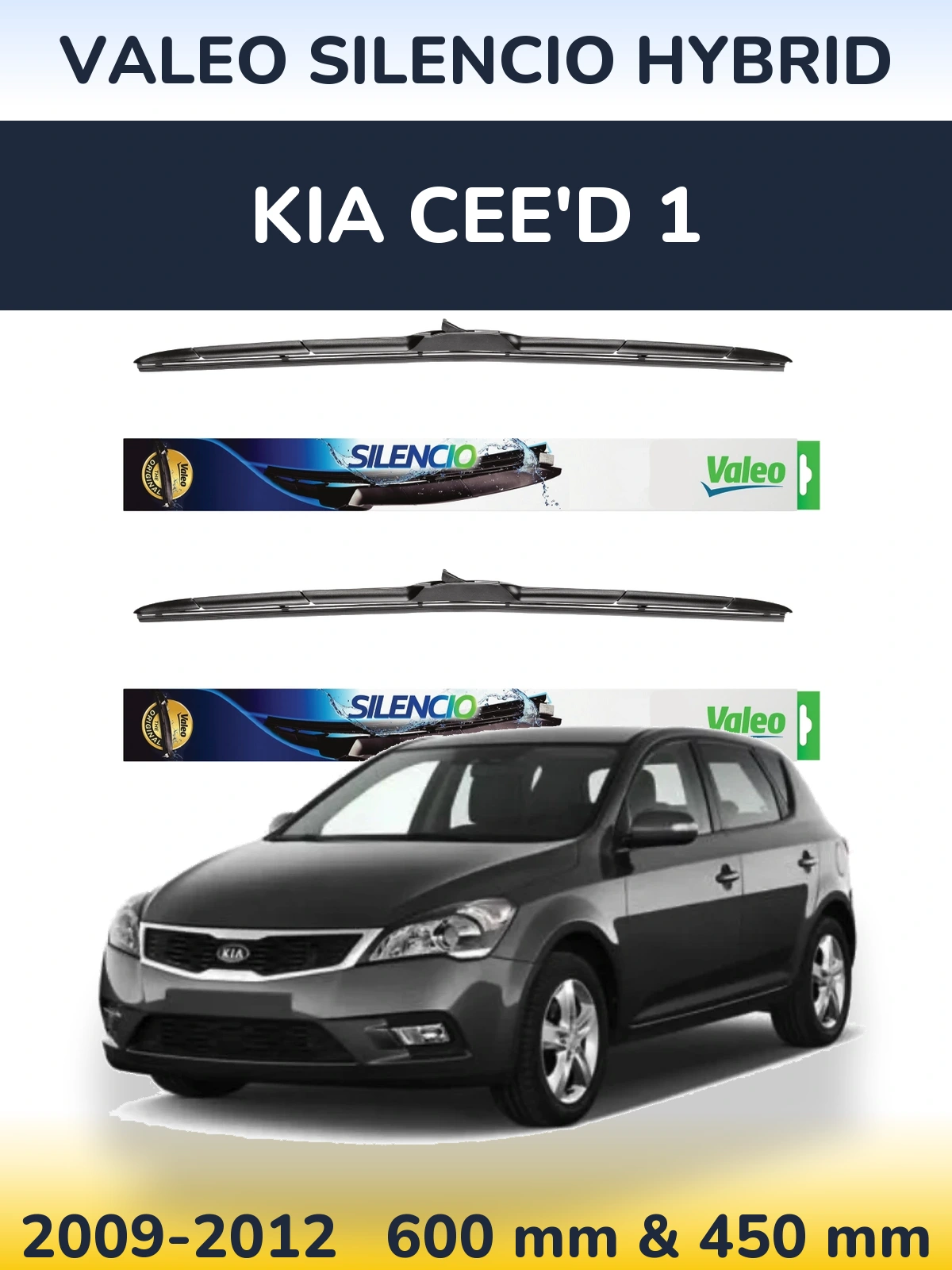 Sada předních stěračů Valeo Silencio Hybrid 600 a 450 mm pro KIA Cee'd 1 2009-2012