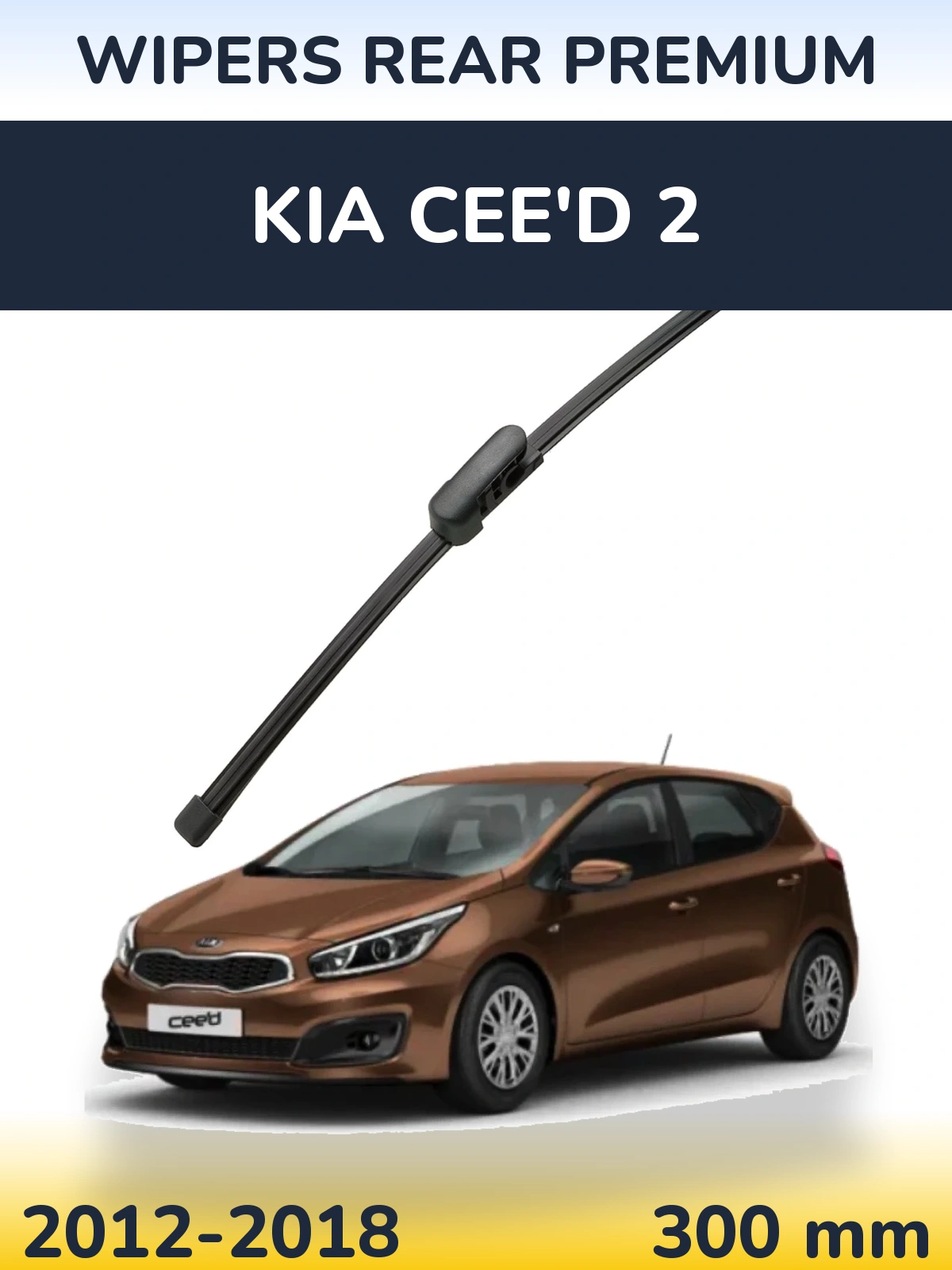 Zadní stěrač WIPERS REAR PREMIUM 300 mm pro KIA Cee'd 2 2012-2018