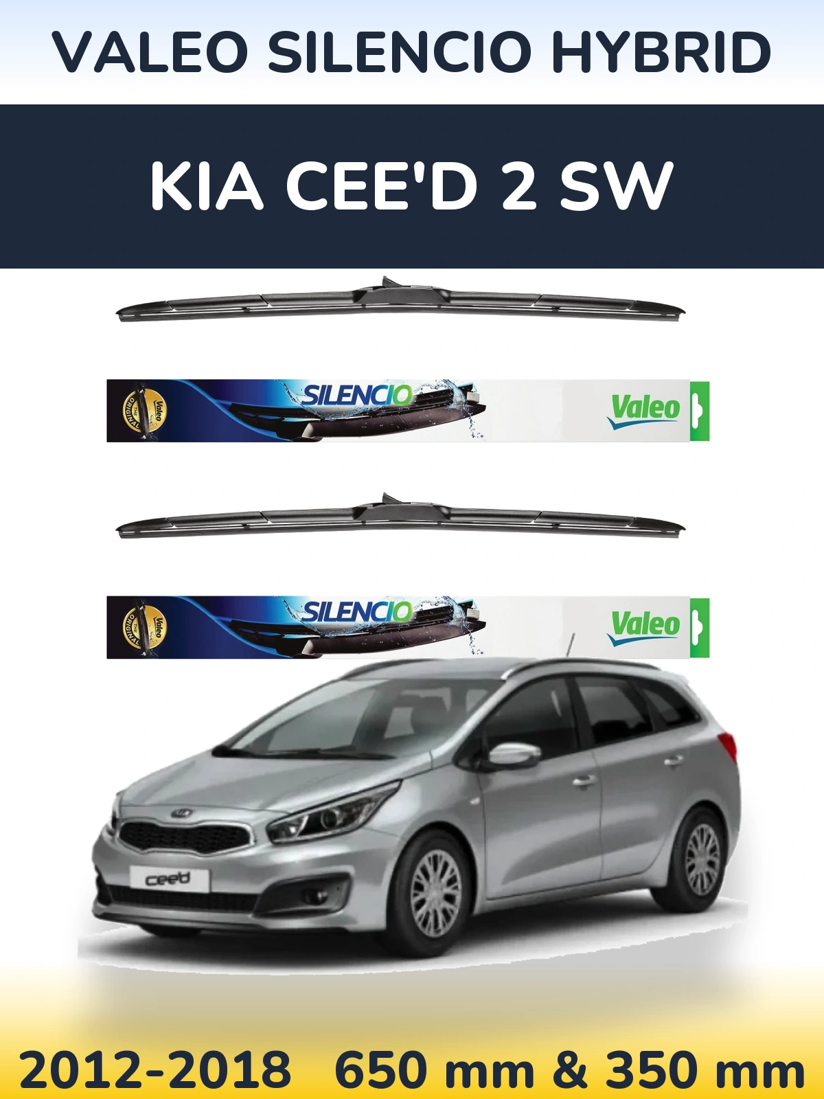 Комплект передніх щіток Valeo Silencio Hybrid 650 & 350 мм для KIA Cee'd 2 SW 2012-2018