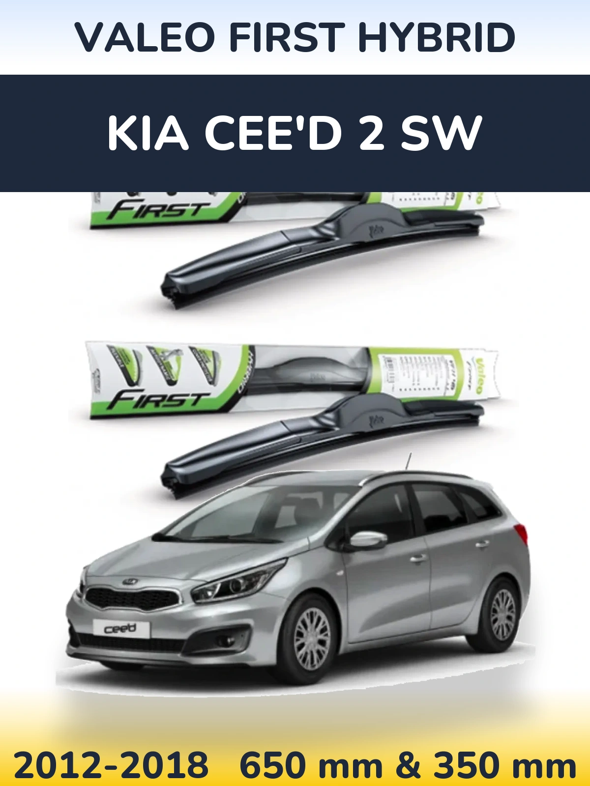Sada předních stěračů Valeo First Hybrid 650 a 350 mm pro KIA Cee'd 2 SW 2012-2018