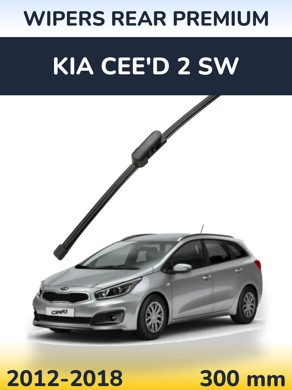 Zadní stěrač WIPERS REAR PREMIUM 300 mm pro KIA Cee'd 2 SW 2012-2018