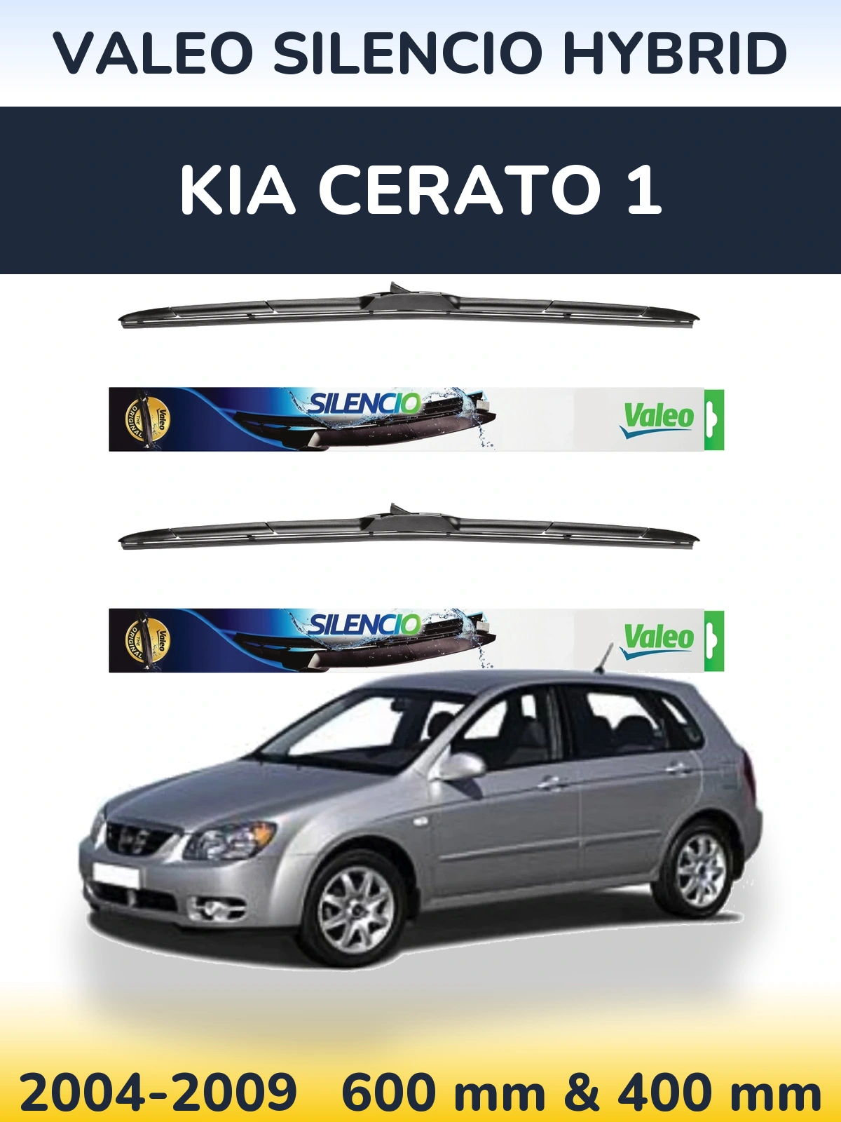 Sada předních stěračů Valeo Silencio Hybrid 600 a 400 mm pro KIA Cerato 1 2004-2009