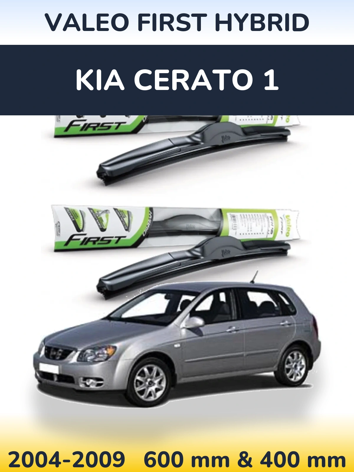 Sada předních stěračů Valeo First Hybrid 600 a 400 mm pro KIA Cerato 1 2004-2009