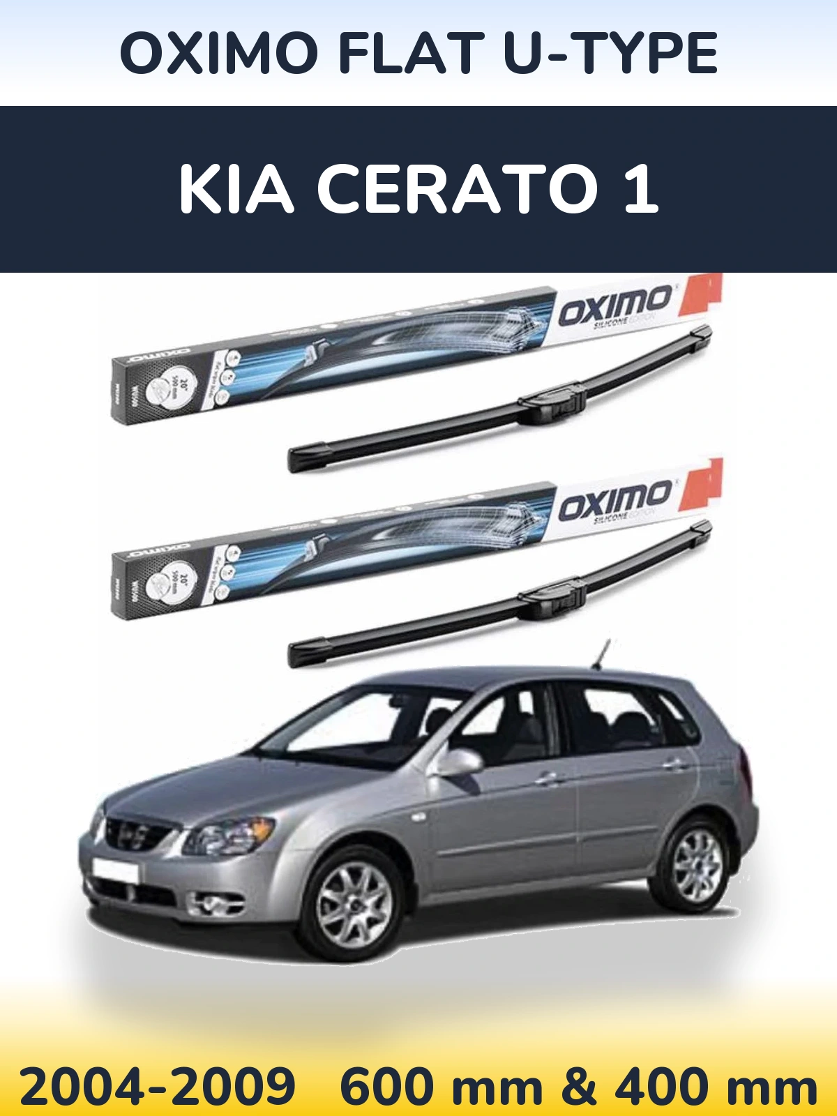 Sada předních stěračů Oximo Flat U-type 600 a 400 mm pro KIA Cerato 1 2004-2009