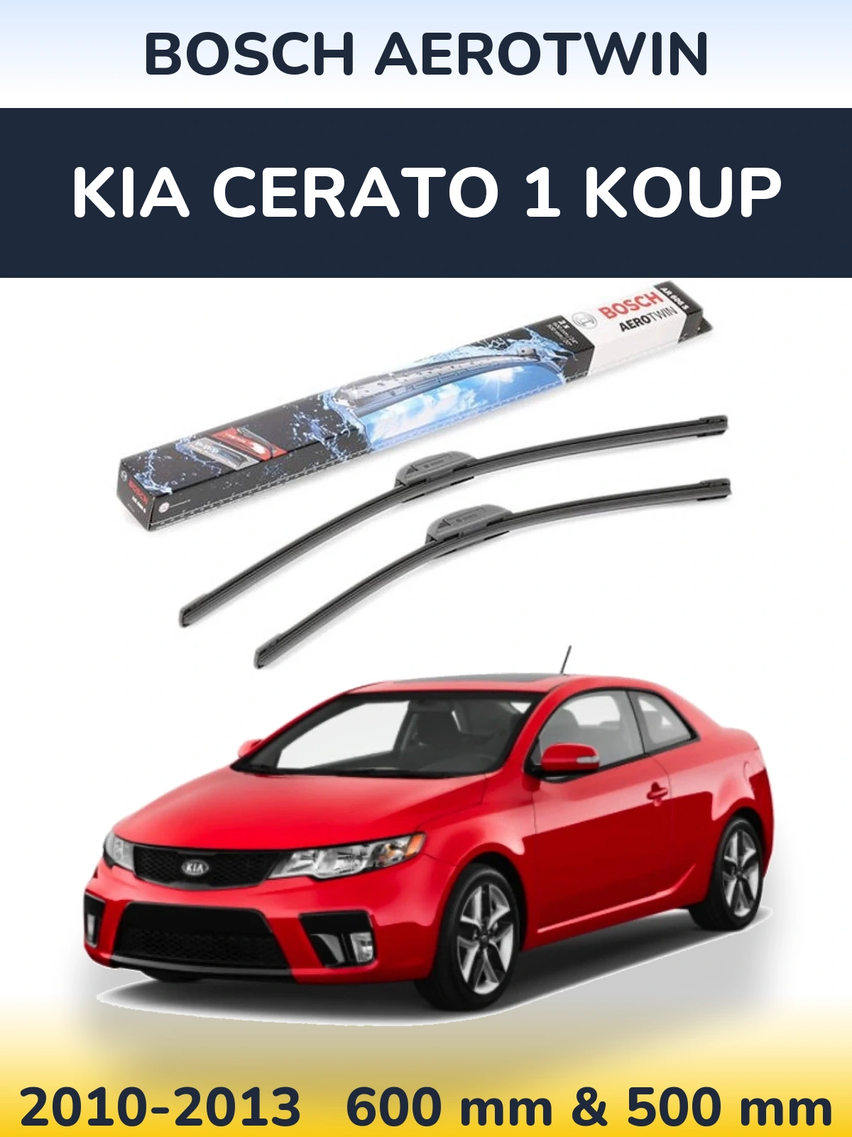 Sada předních stěračů BOSCH AeroTwin 600 a 500 mm pro KIA Cerato 1 Koup 2010-2013
