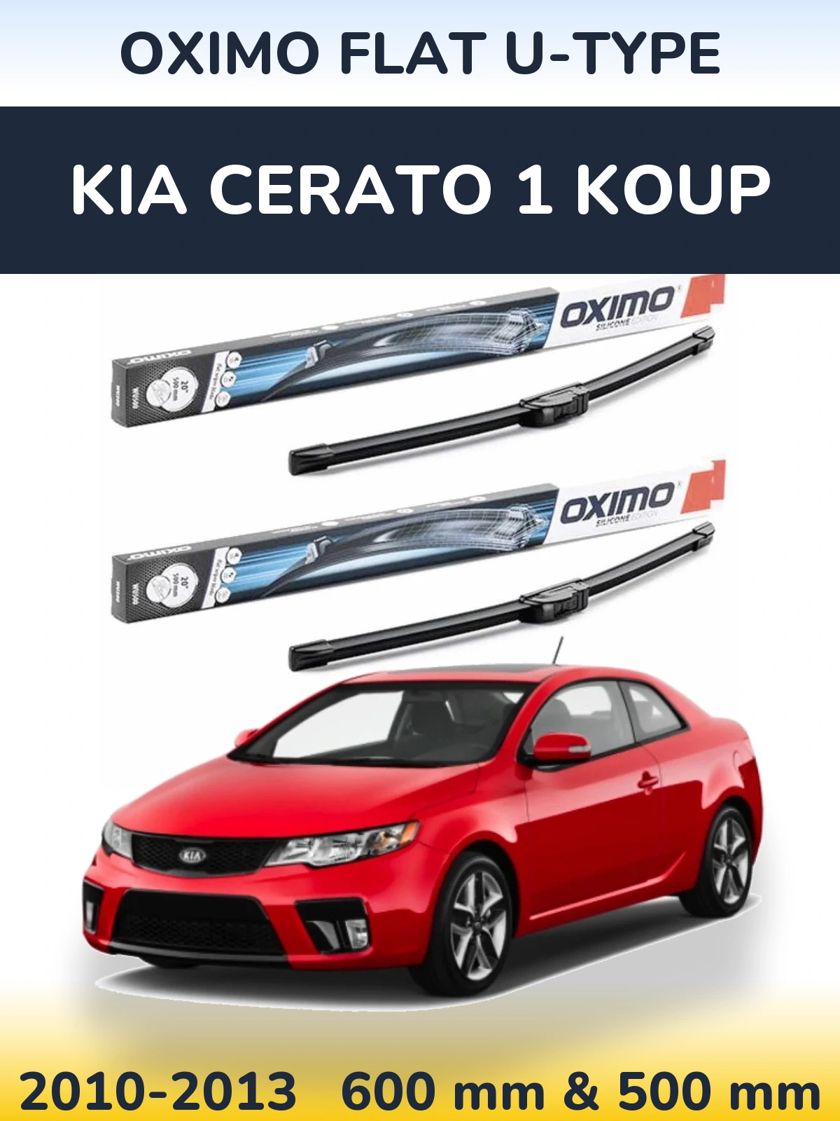 Sada předních stěračů Oximo Flat U-type 600 a 500 mm pro KIA Cerato 1 Koup 2010-2013