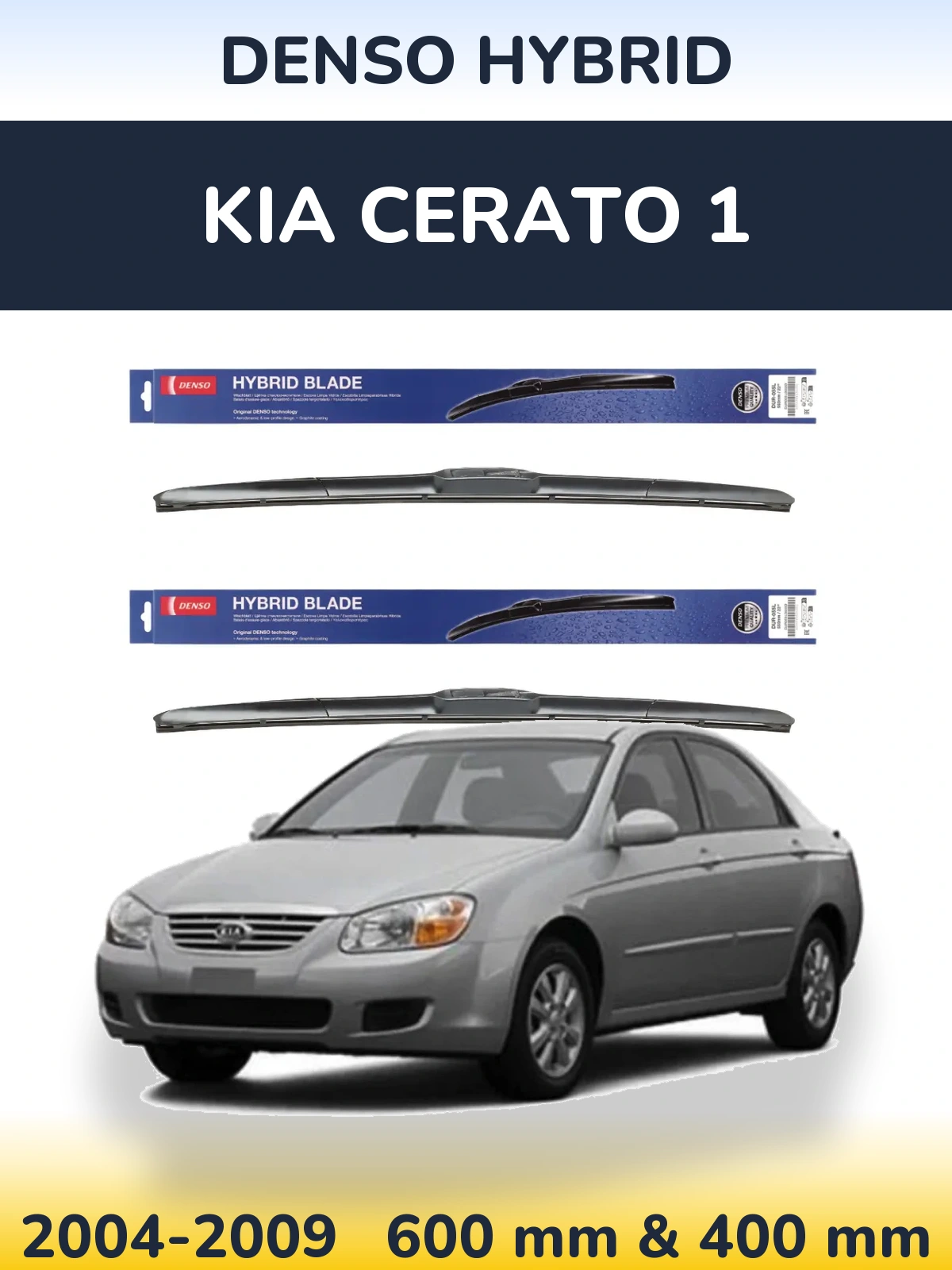 Sada předních stěračů Denso Hybrid 600 a 400 mm pro KIA Cerato 1 2004-2009