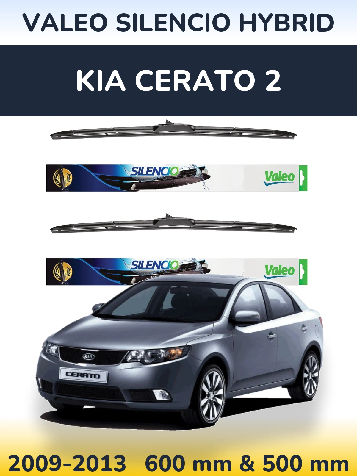 Sada předních stěračů Valeo Silencio Hybrid 600 a 500 mm pro KIA Cerato 2 2009-2013