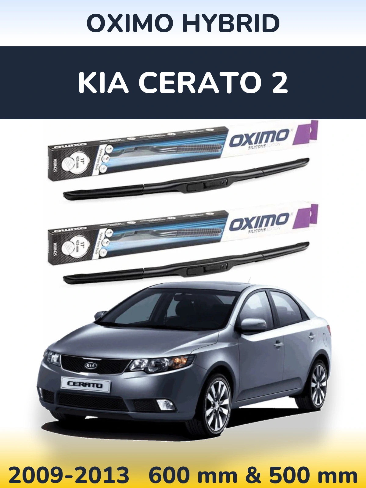 Sada předních stěračů Oximo Hybrid 600 a 500 mm pro KIA Cerato 2 2009-2013