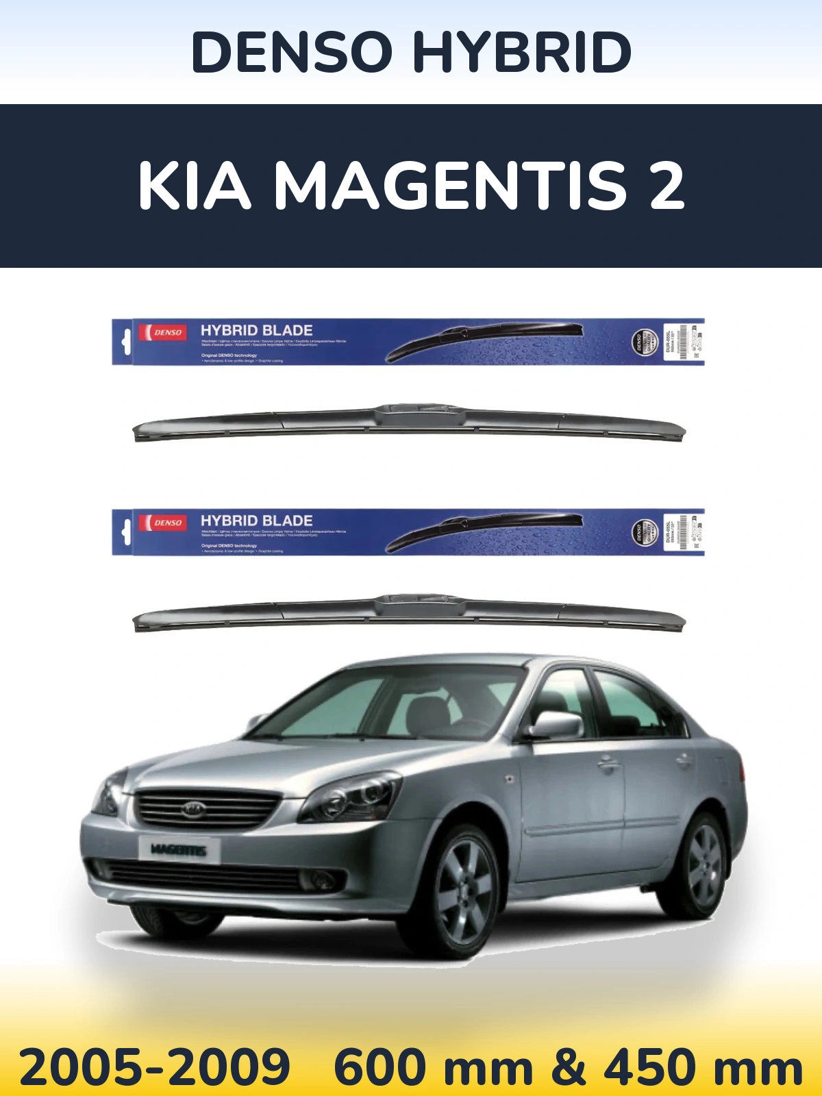 Sada předních stěračů Denso Hybrid 600 a 450 mm pro KIA Magentis 2 2005-2009