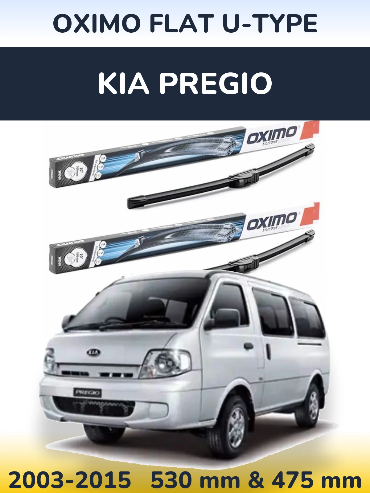 Sada předních stěračů Oximo Flat U-type 530 a 475 mm pro KIA Pregio 2003-2015