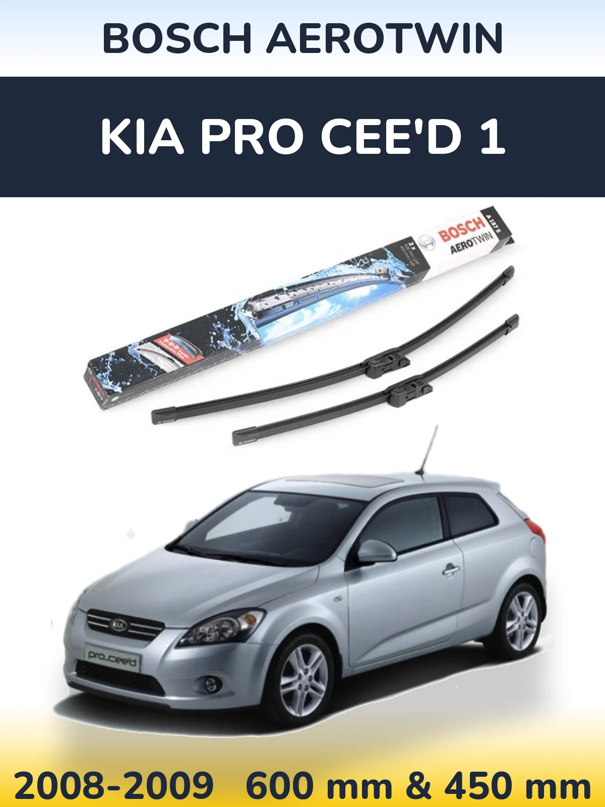 Комплект передніх щіток BOSCH AeroTwin 600 & 450 мм для KIA Pro Cee'd 1 2008-2009