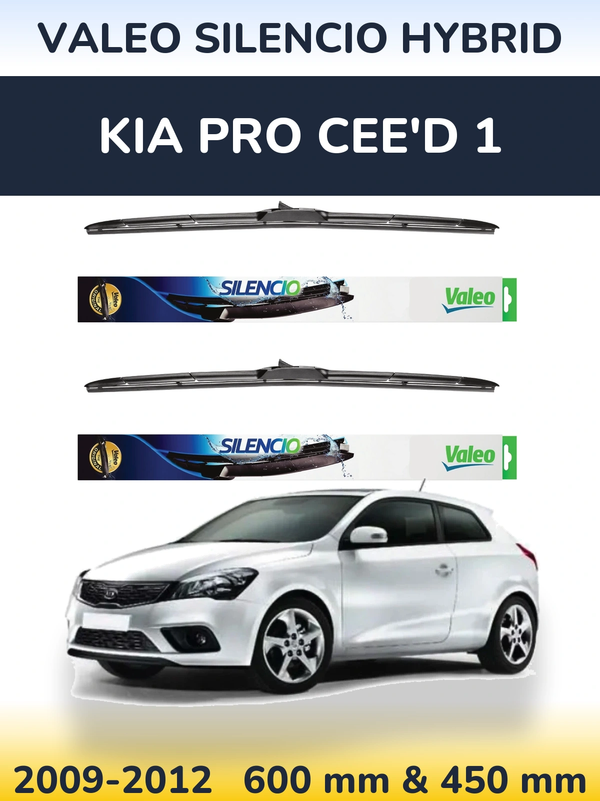 Sada předních stěračů Valeo Silencio Hybrid 600 a 450 mm pro KIA Pro Cee'd 1 2009-2012