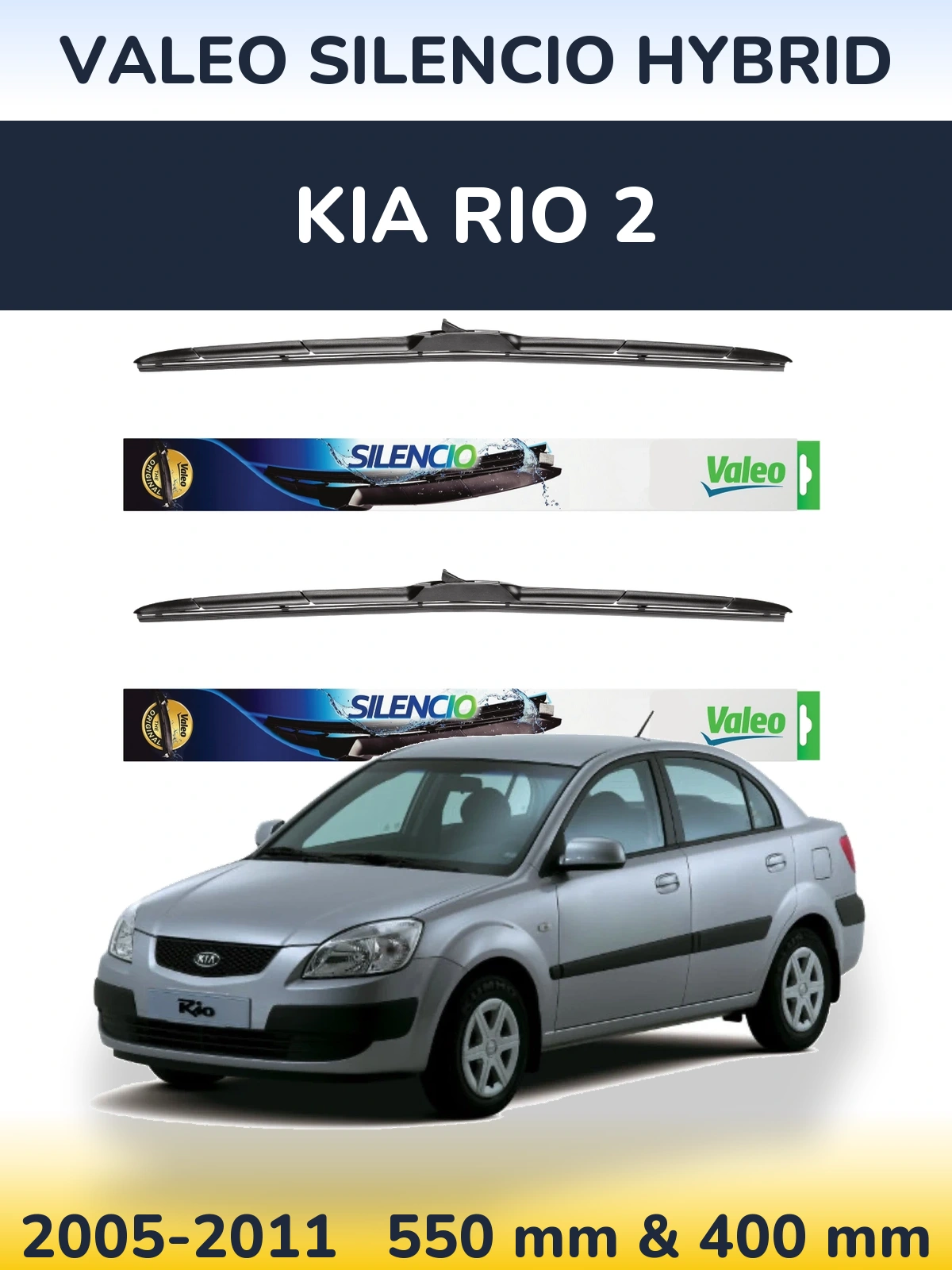 Sada předních stěračů Valeo Silencio Hybrid 550 a 400 mm pro KIA Rio 2 2005-2011