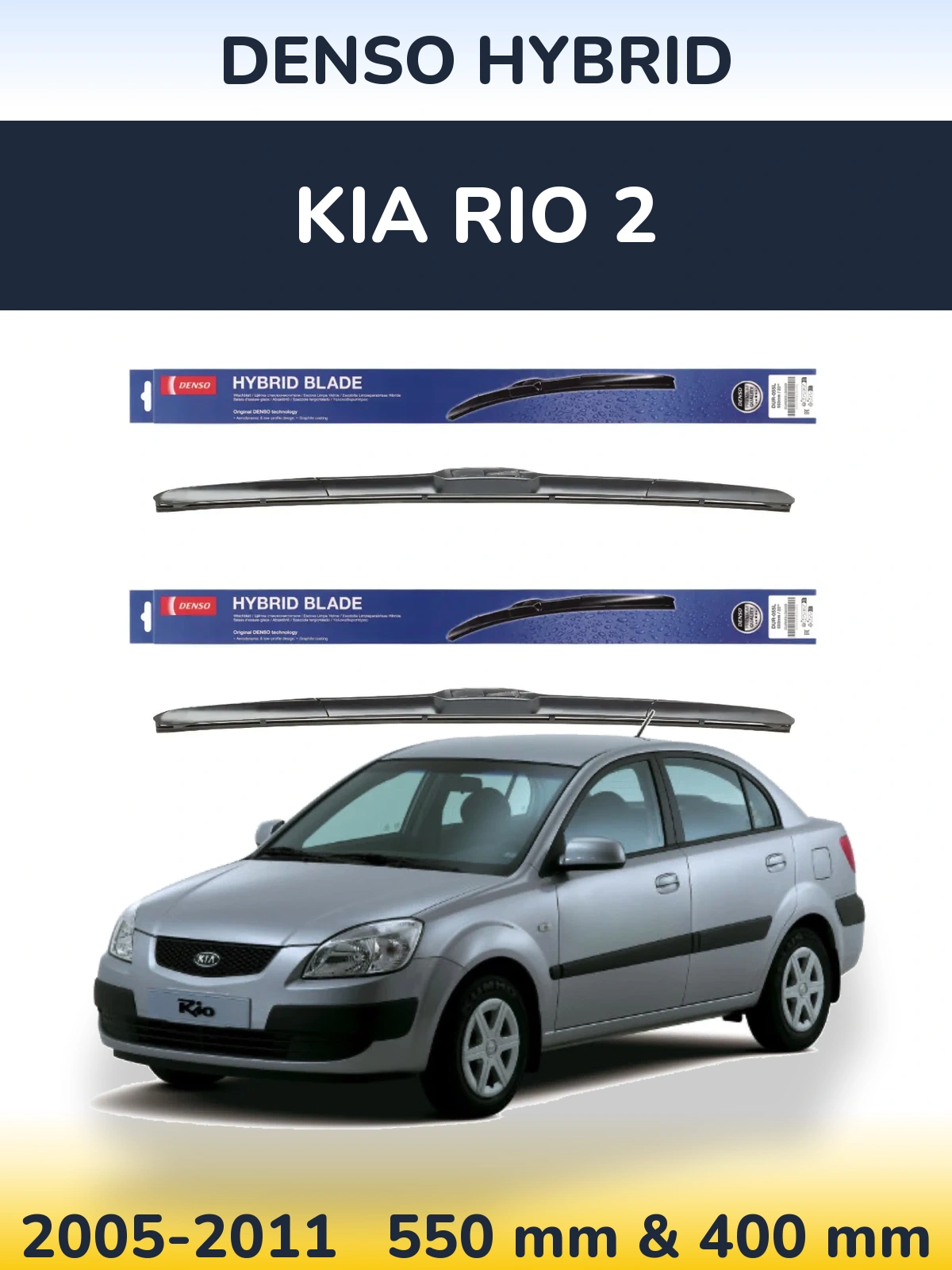 Sada předních stěračů Denso Hybrid 550 a 400 mm pro KIA Rio 2 2005-2011