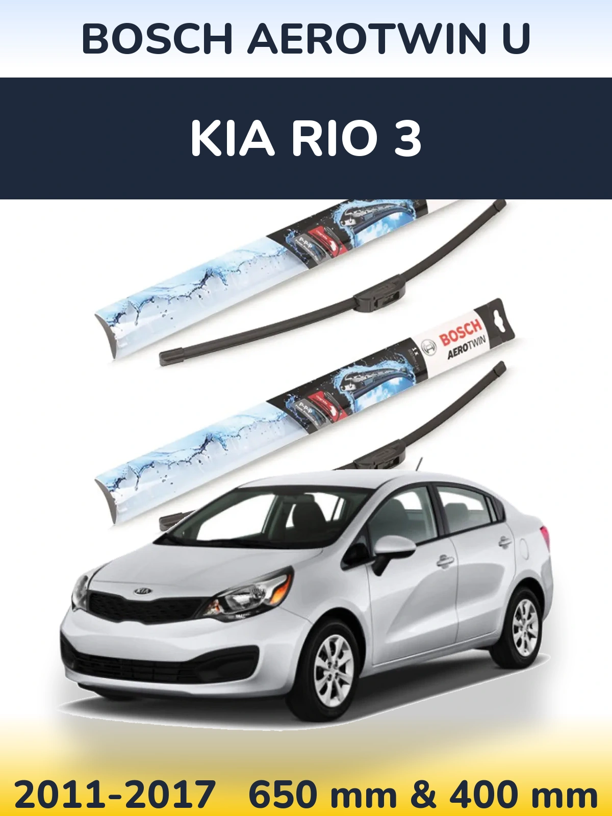 Sada předních stěračů BOSCH AeroTwin U 650 a 400 mm pro KIA Rio 3 2011-2017
